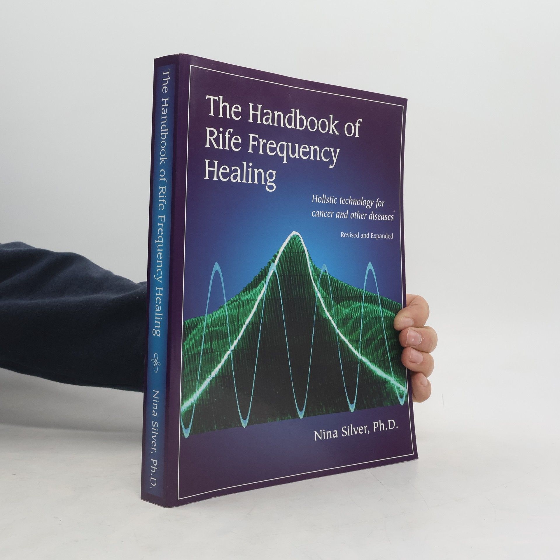 The Handbook of Rife Frequency Healing