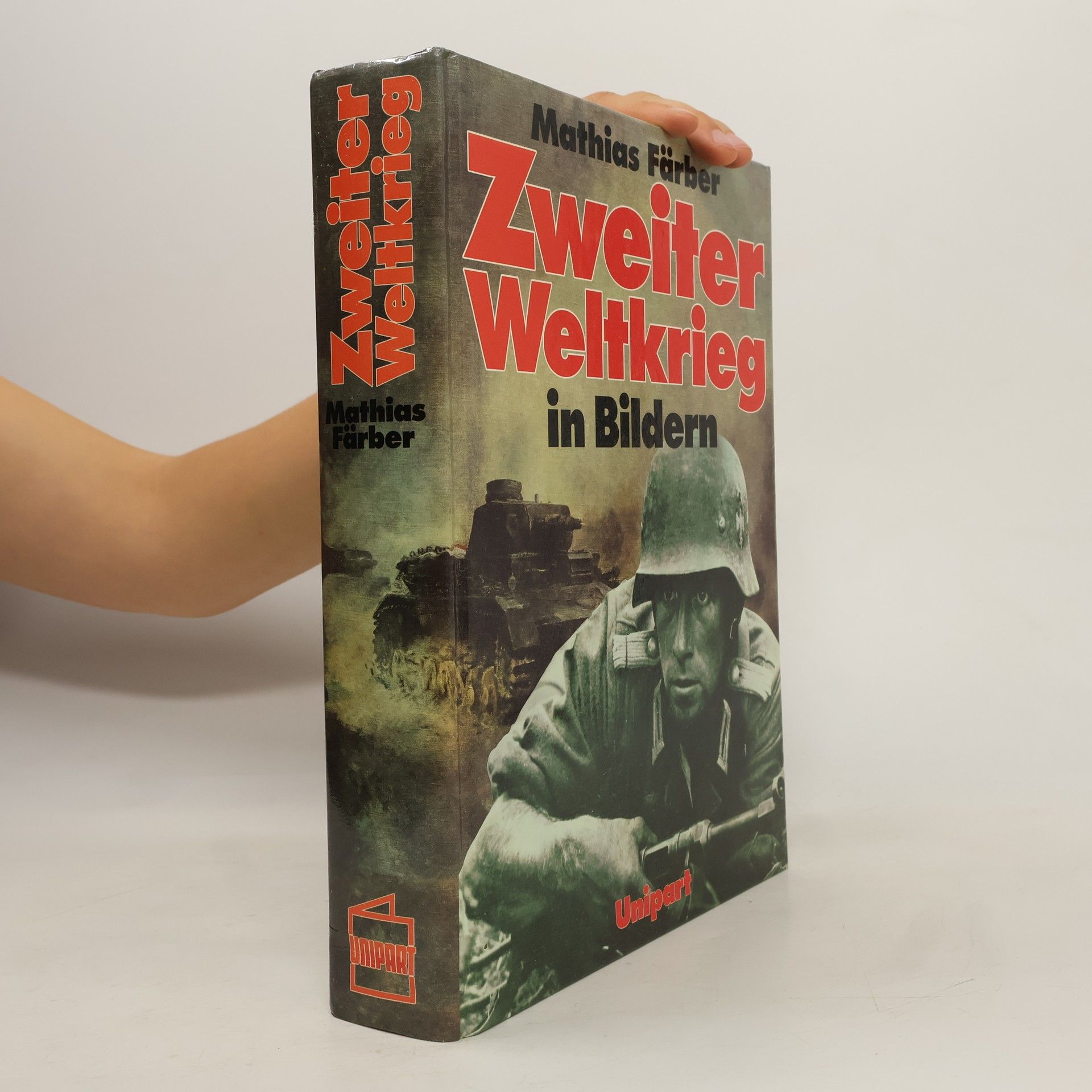 Mathias Färber Zweiter Weltkrieg in Bildern