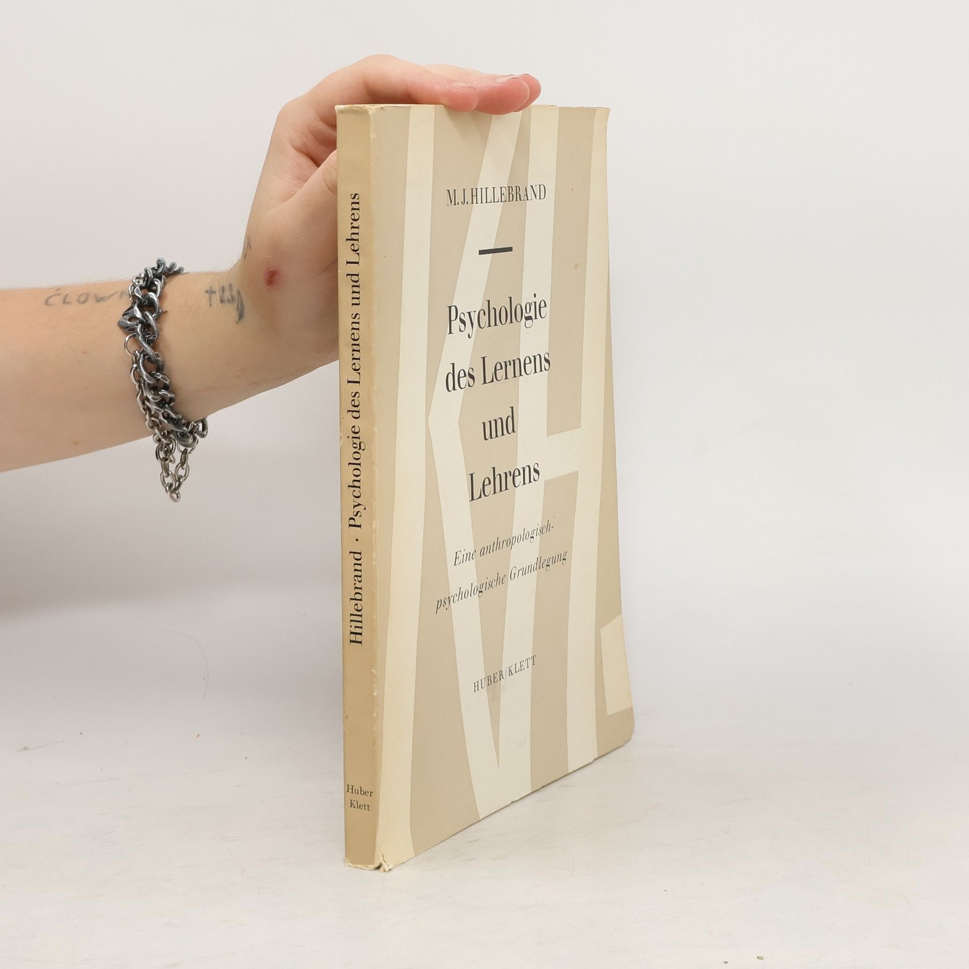 M. J. Hillebrand Psychologie des Lernens und Lehrens