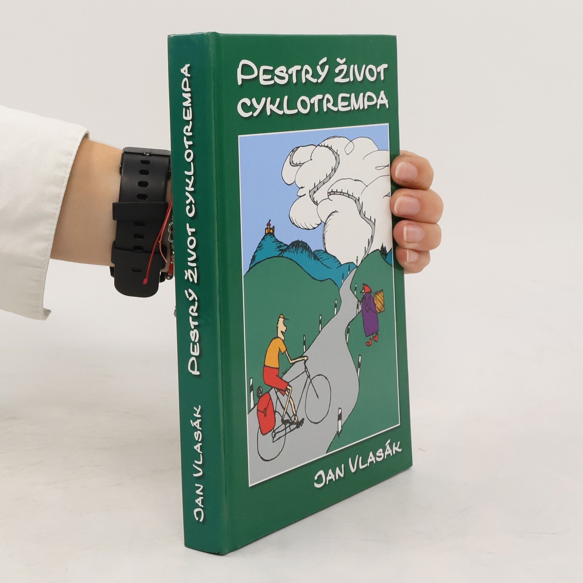 Jan Vlasák Pestrý život cyklotrempa