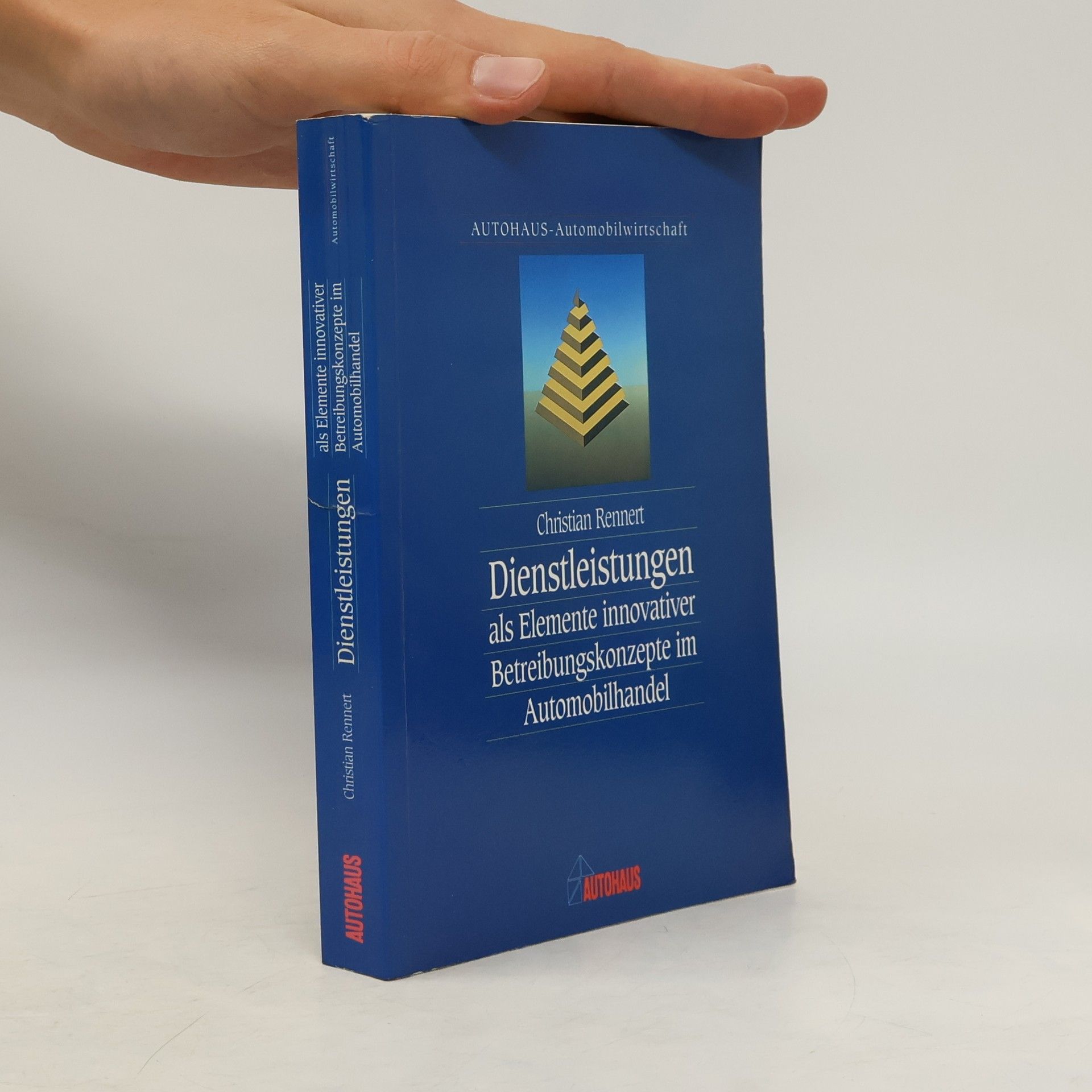 Christian Rennert Dienstleistungen als Elemente innovativer Betreibungskonzepte im Automobilhandel