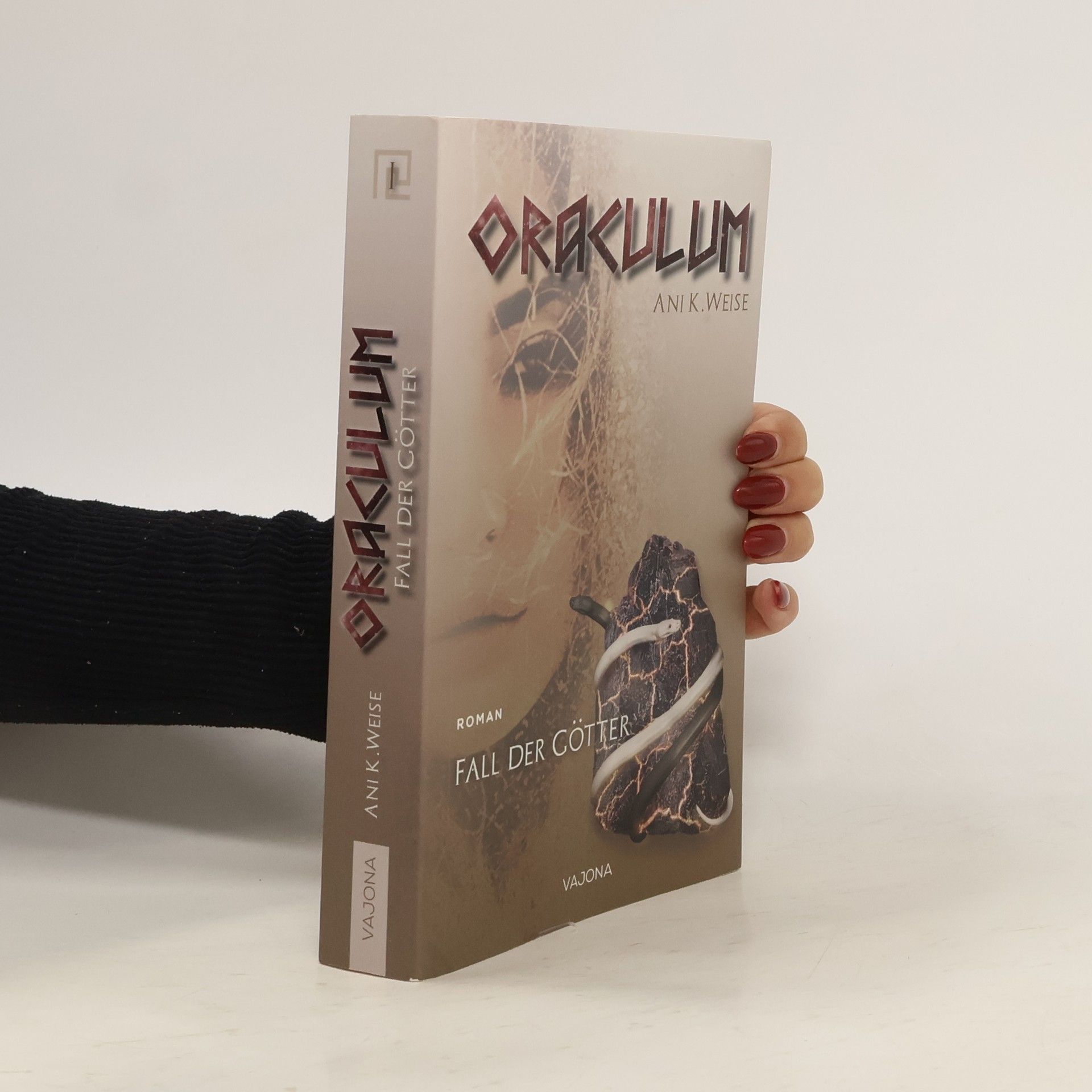 Ani K. Weise Oraculum: Fall der Götter