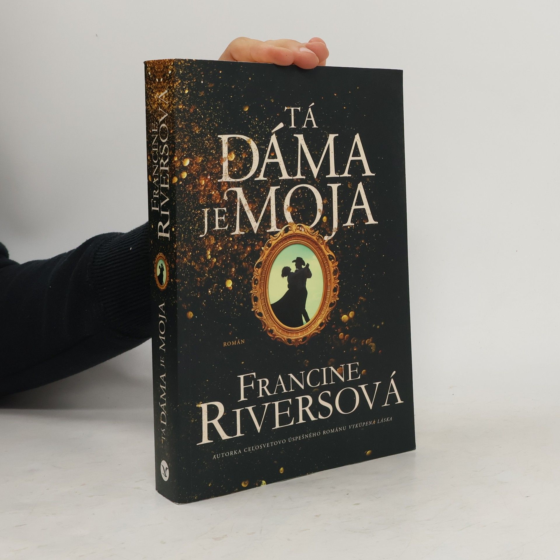 Francine Rivers Tá dáma je moja
