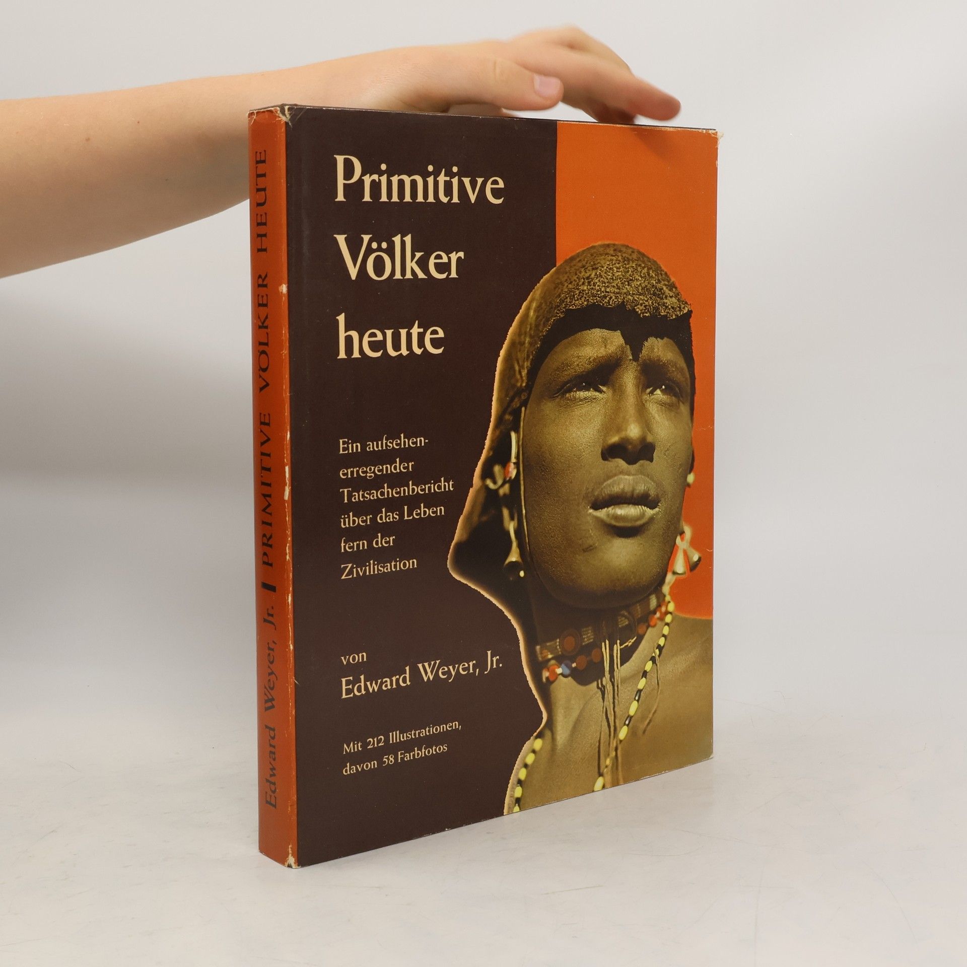 Edward Weyer Primitive Völker heute