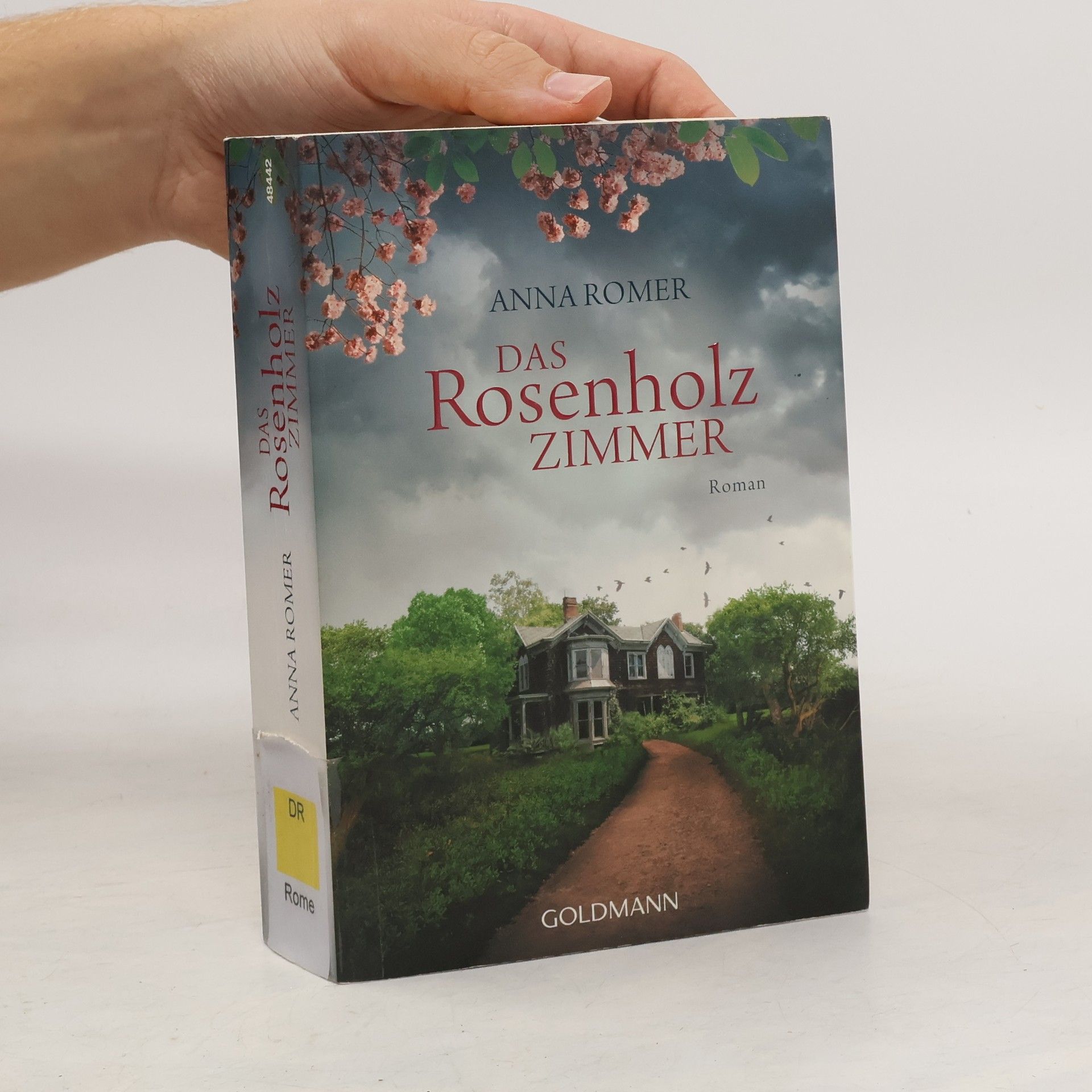 Anna Romer Das Rosenholzzimmer