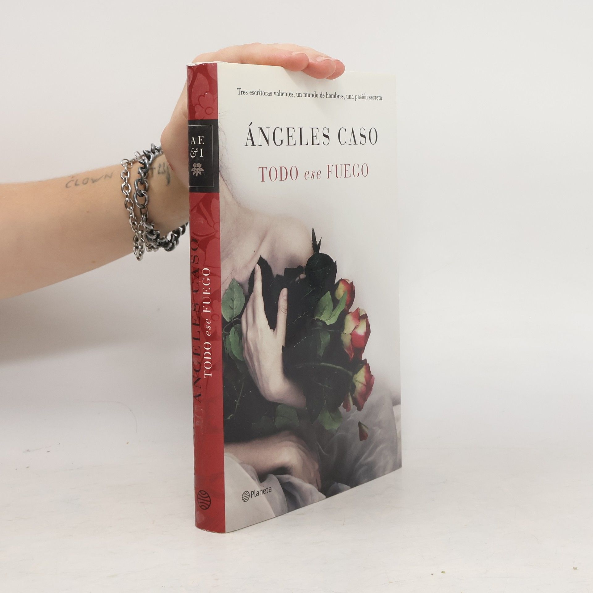 Ángeles Caso Todo ese fuego