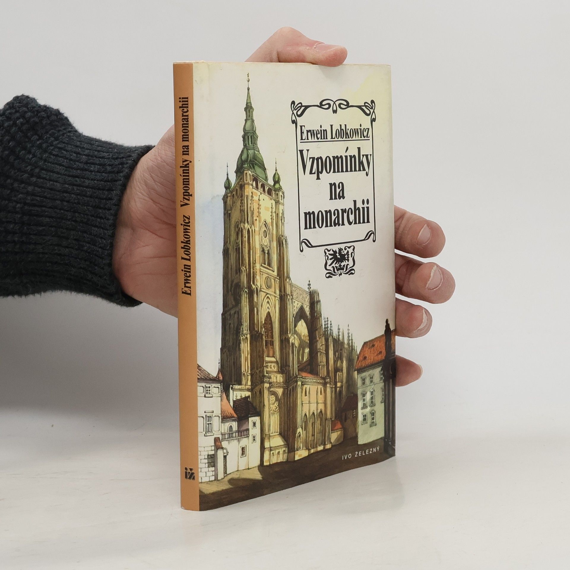 Erwein Lobkowicz Vzpomínky na monarchii