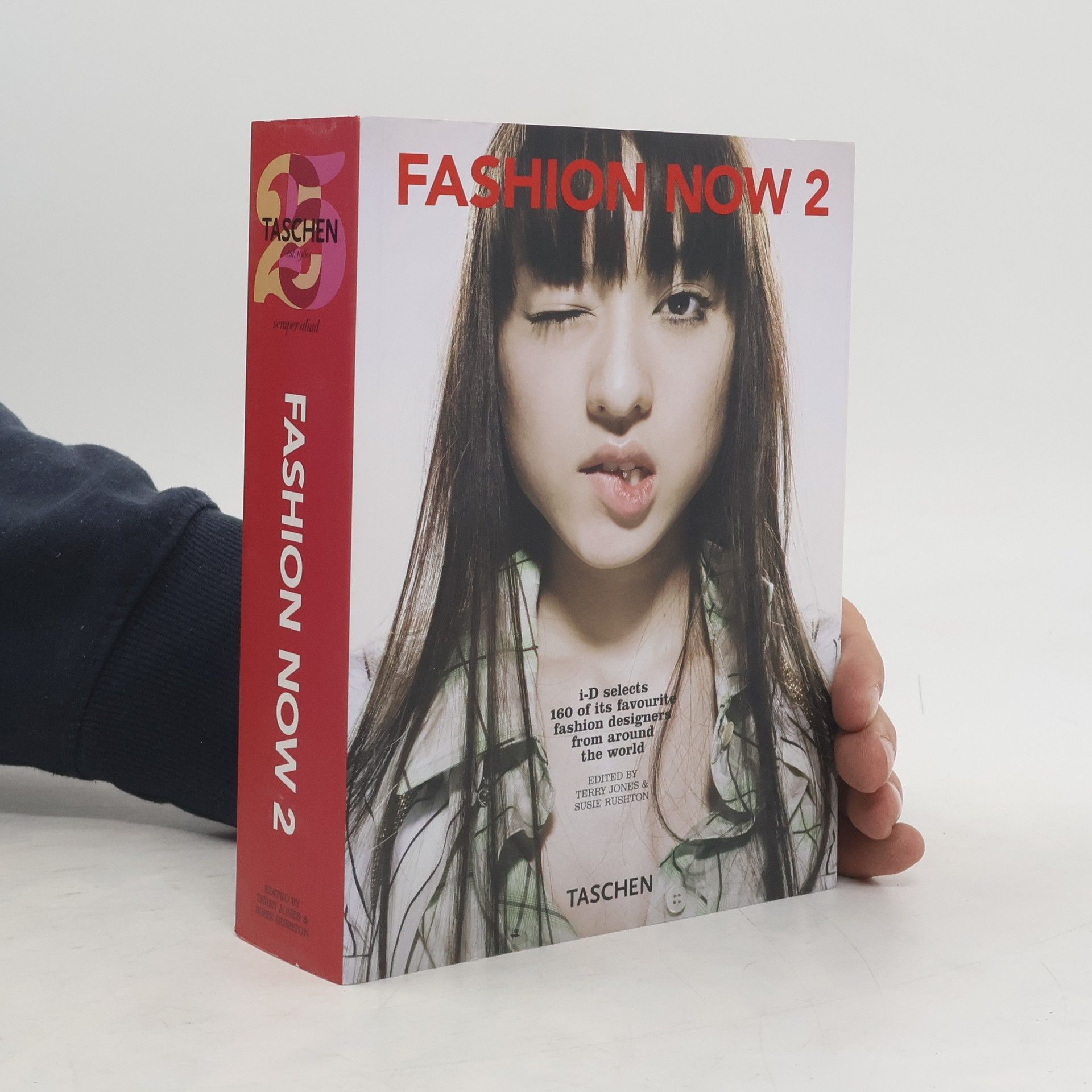 Terry Jones Fashion now 2 : i-D selects 160 of its favourite fashion designers from around the world