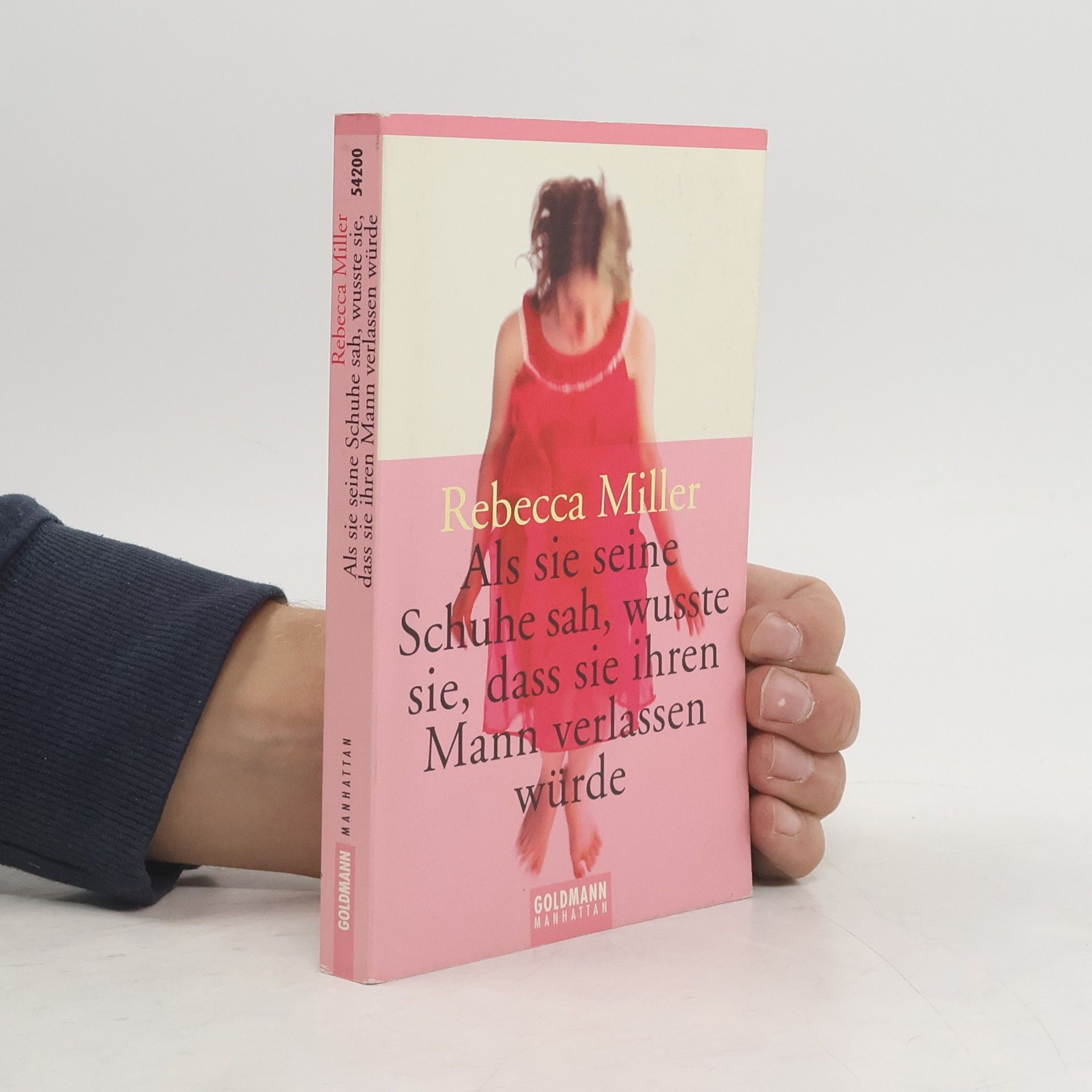 Rebecca Miller Als sie seine Schuhe sah, wusste sie, dass sie ihren Mann verlassen würde