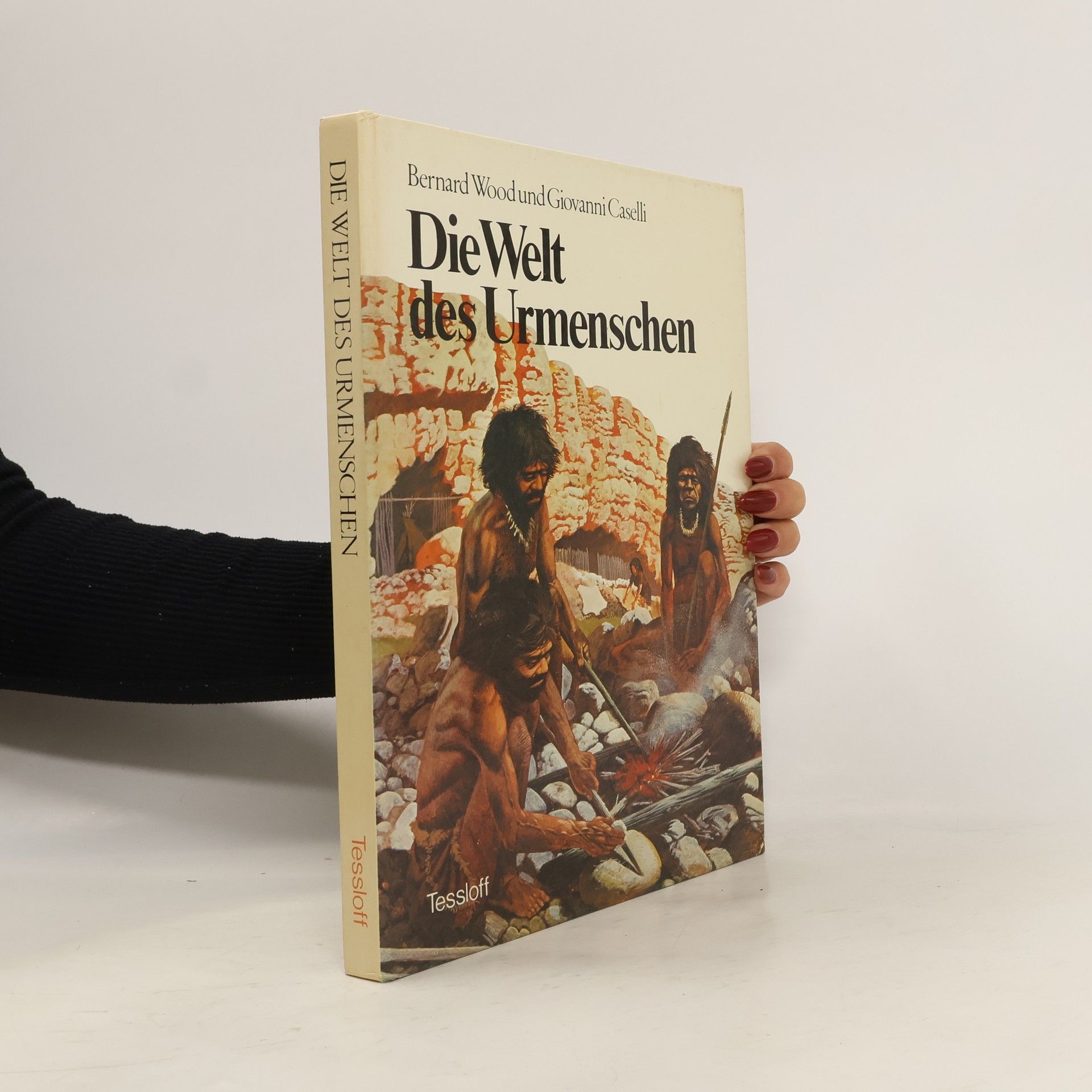 Bernard A. Wood Die Welt des Urmenschen