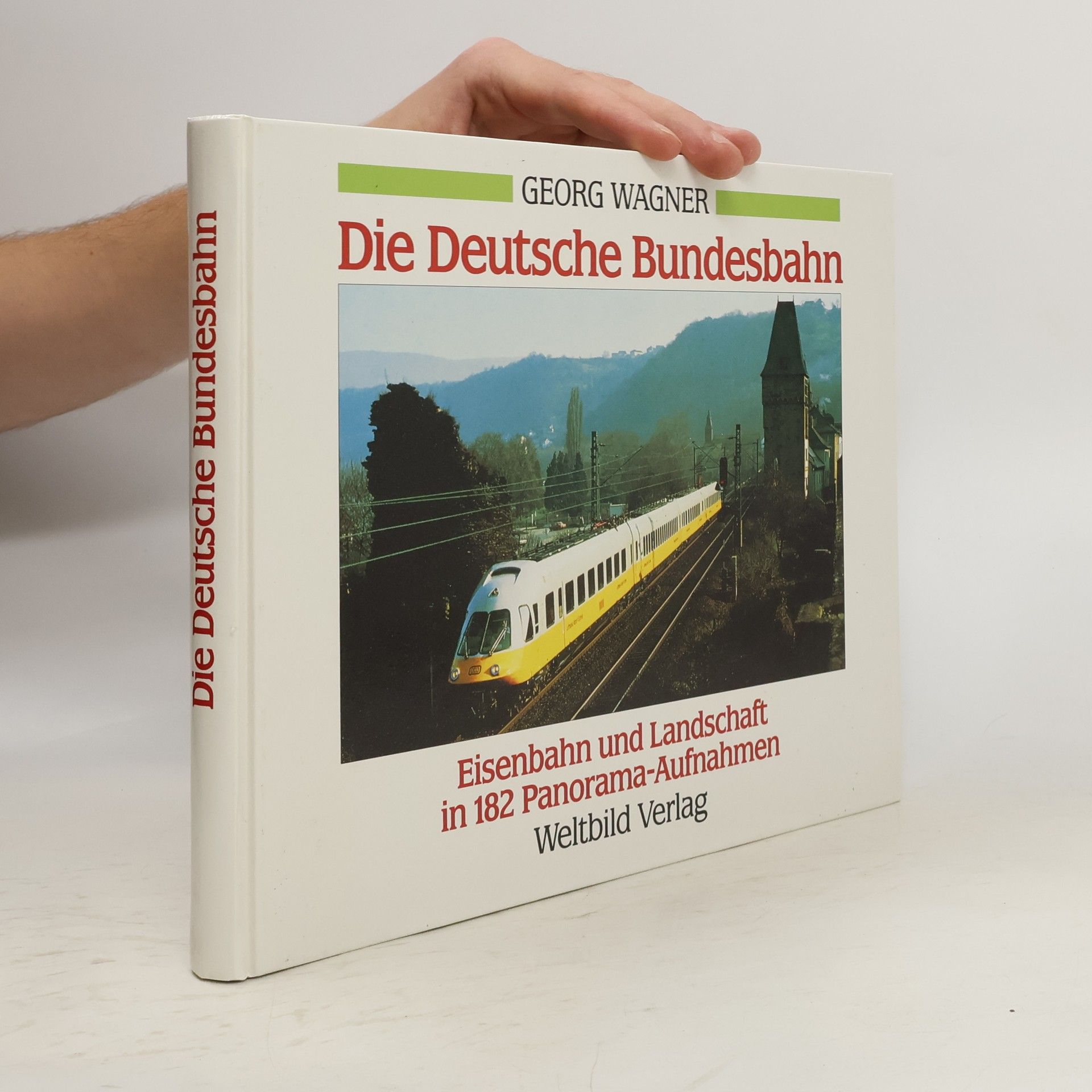 Georg Wagner Die Deutsche Bundesbahn