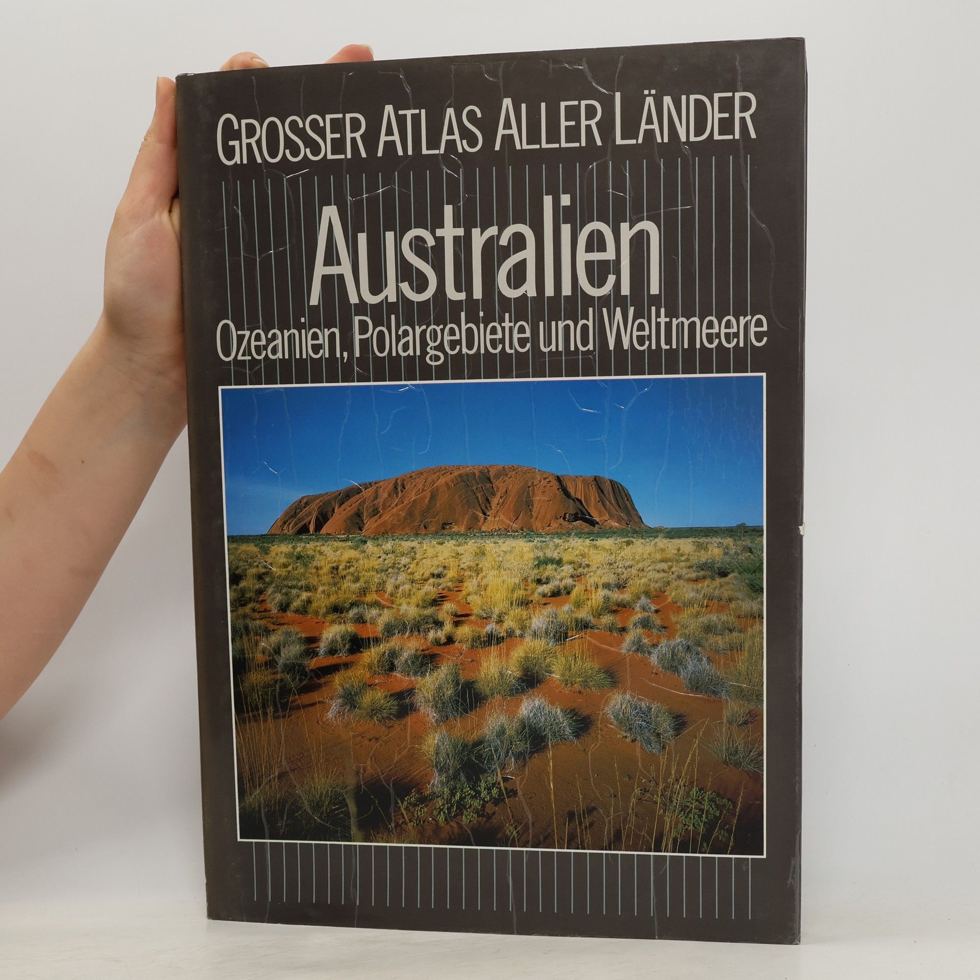 Autorenkollektiv Grosser Atlas aller Länder. Australien, Ozeanien, Polargebiete und Weltmeere