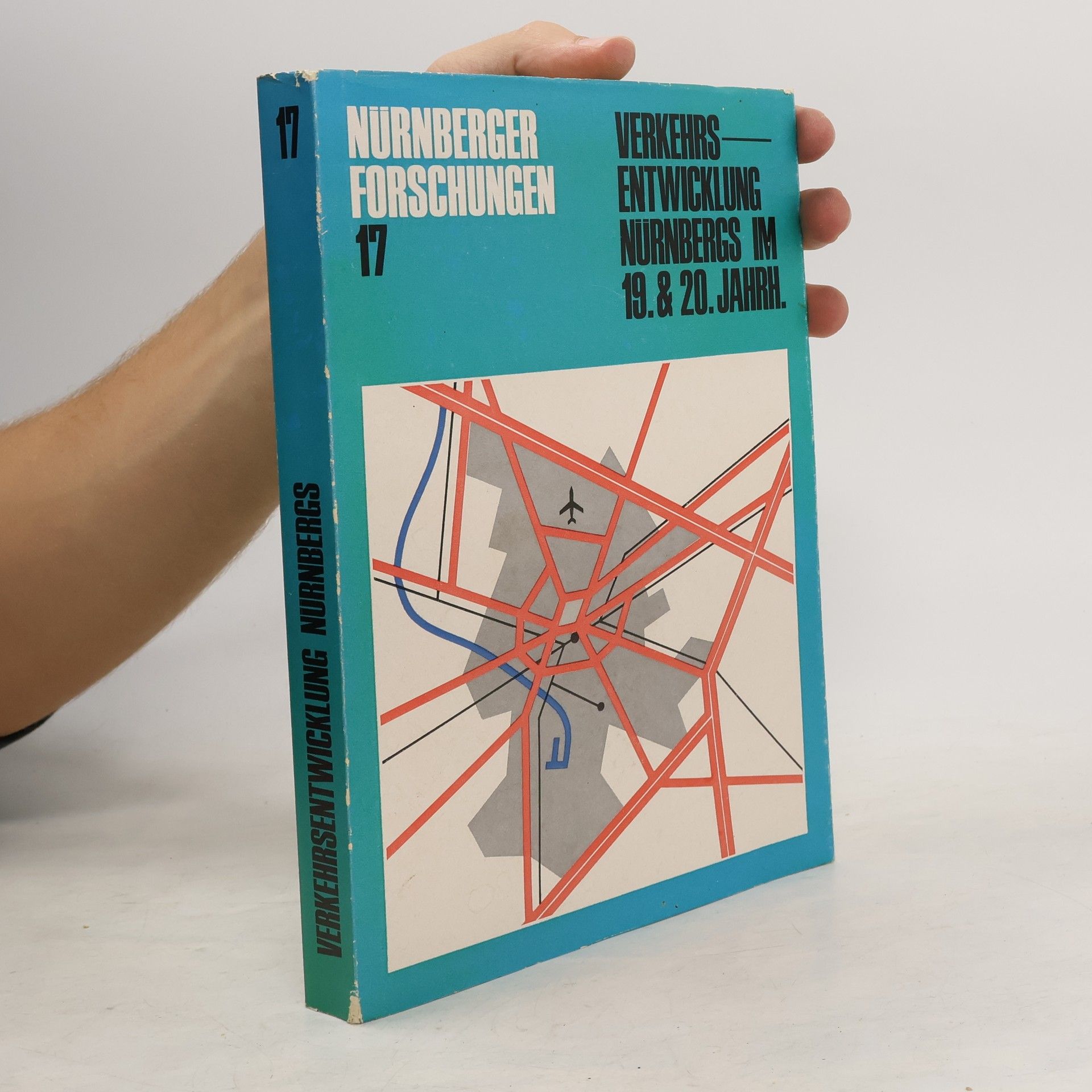 Verkehrsentwicklung Nürnbergs im 19. und 20. Jahrhundert