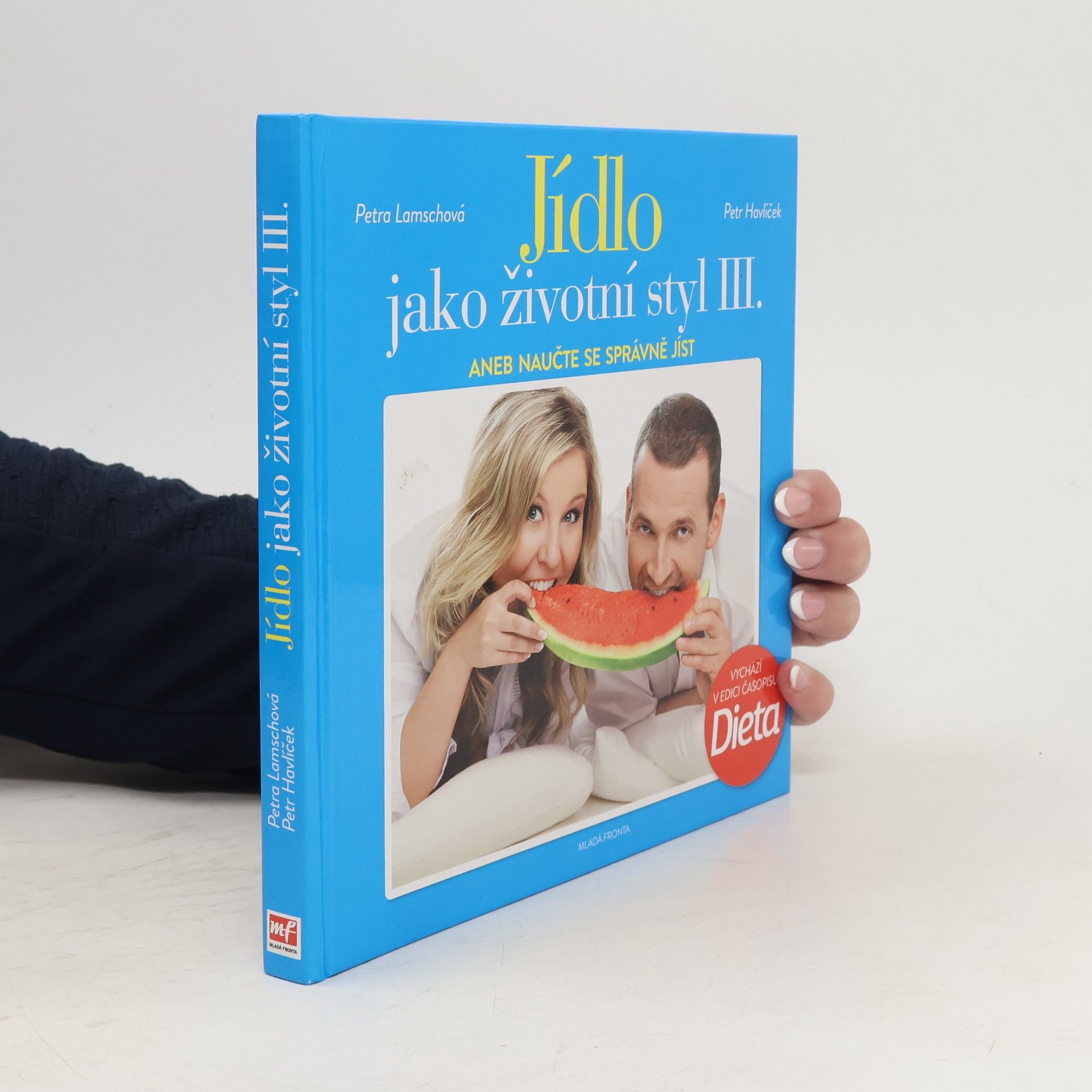 Petra Lamschová Jídlo jako životní styl III.