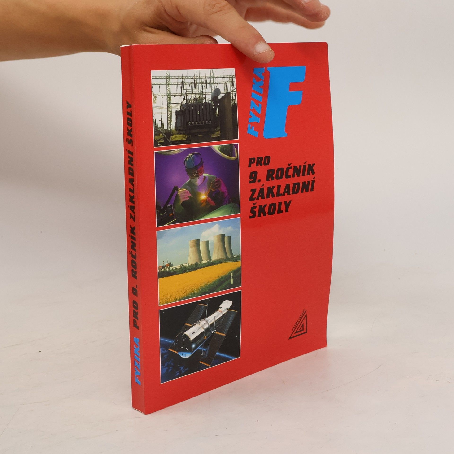 Růžena Kolářová Fyzika pro 9. ročník základní školy