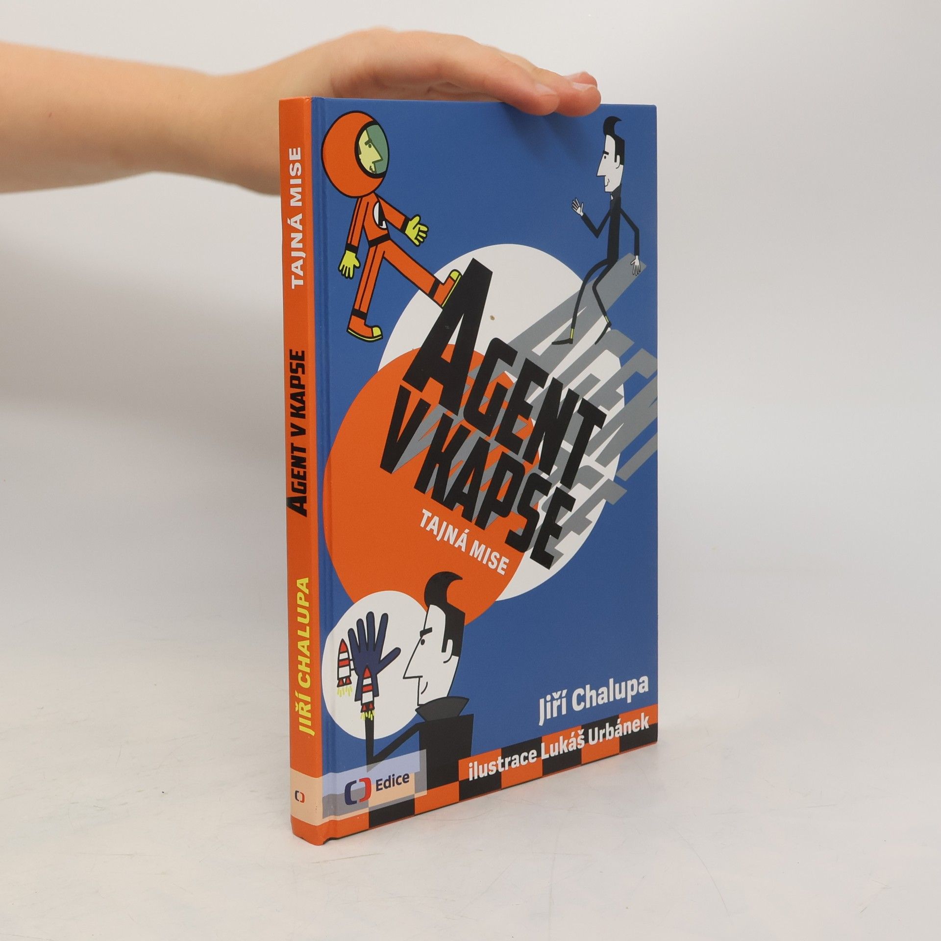 Jiří Chalupa Agent v kapse - Tajná mise