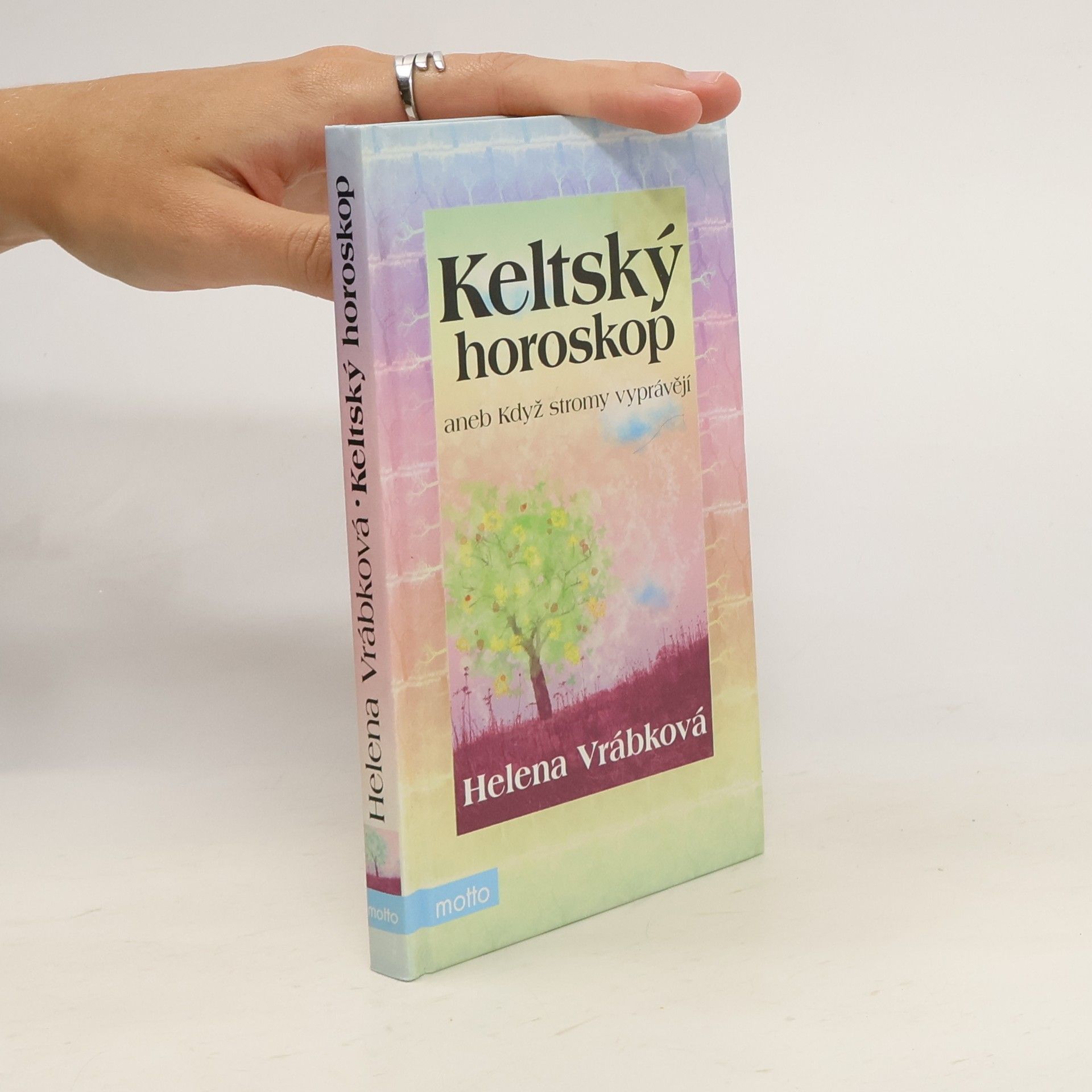 Helena Vrábková Keltský horoskop, aneb, Když stromy vyprávějí