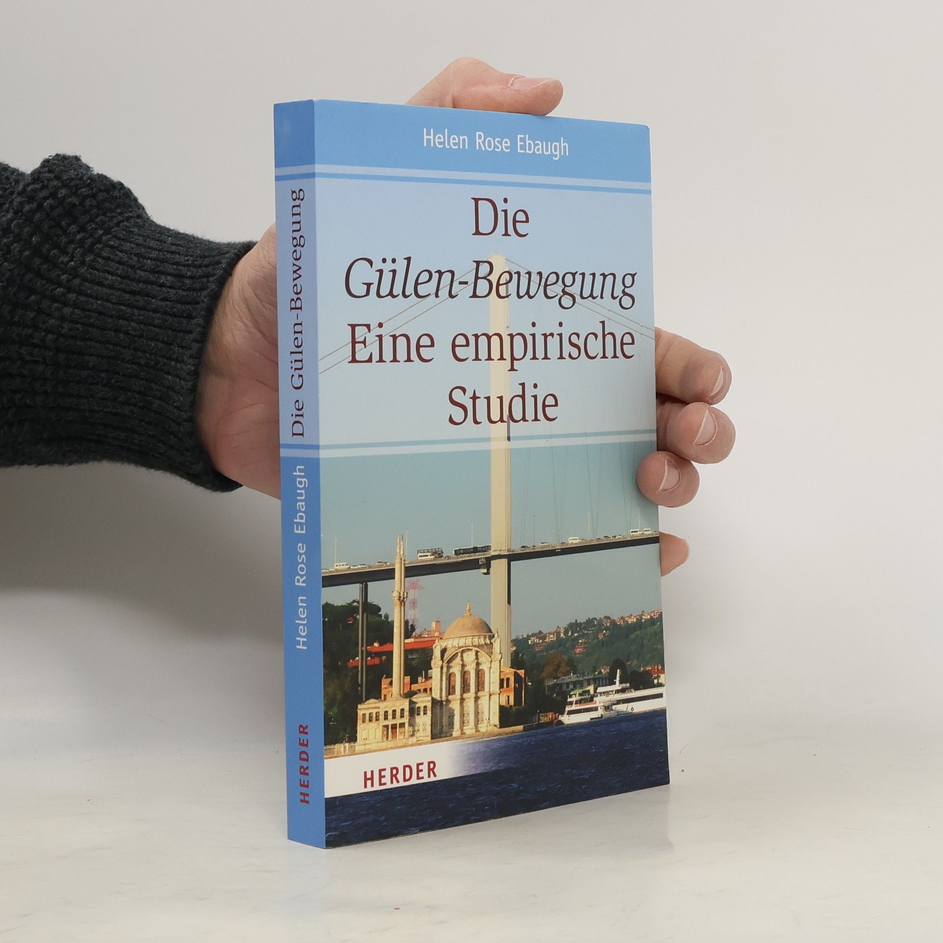 Helen Rose Ebaugh Die Gülen-Bewegung. Eine empirische Studie