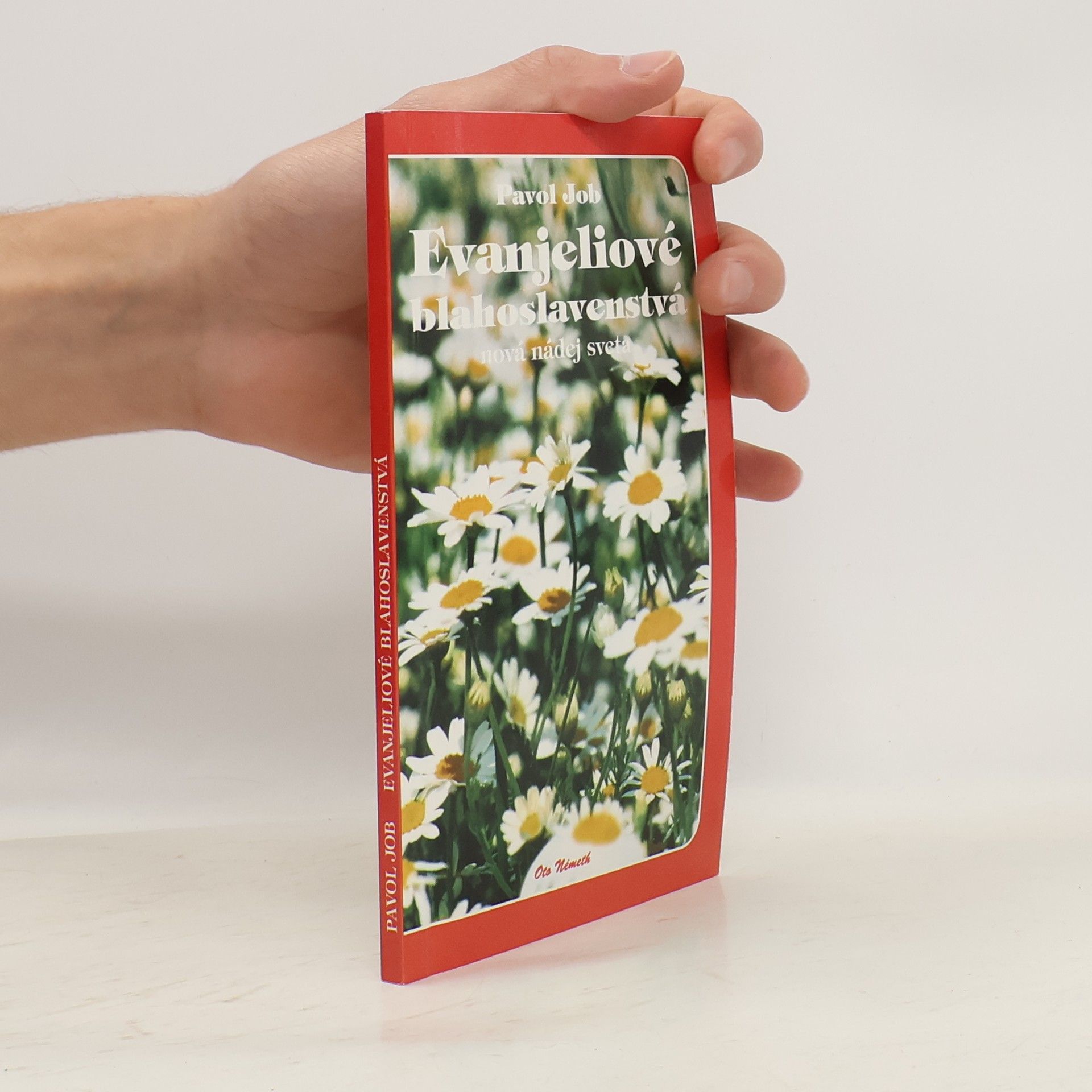 Pavol Job Evanjeliové blahoslavenstvá - nová nádej sveta
