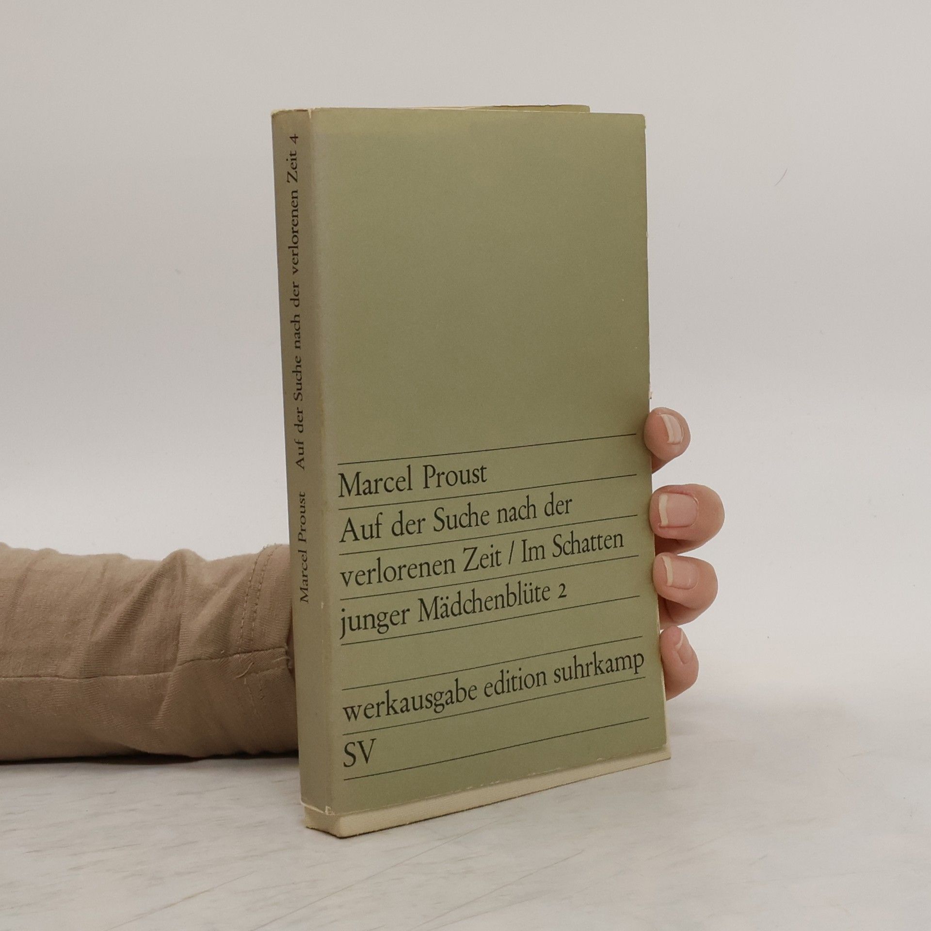 Marcel Proust Auf der Suche nach der verlorenen Zeit. Im Schatten junger Mädchenblüte 2