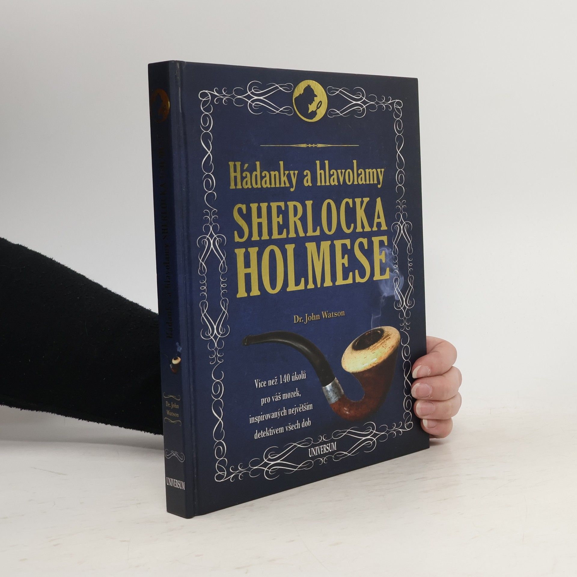 John H. Watson Hádanky a hlavolamy Sherlocka Holmese