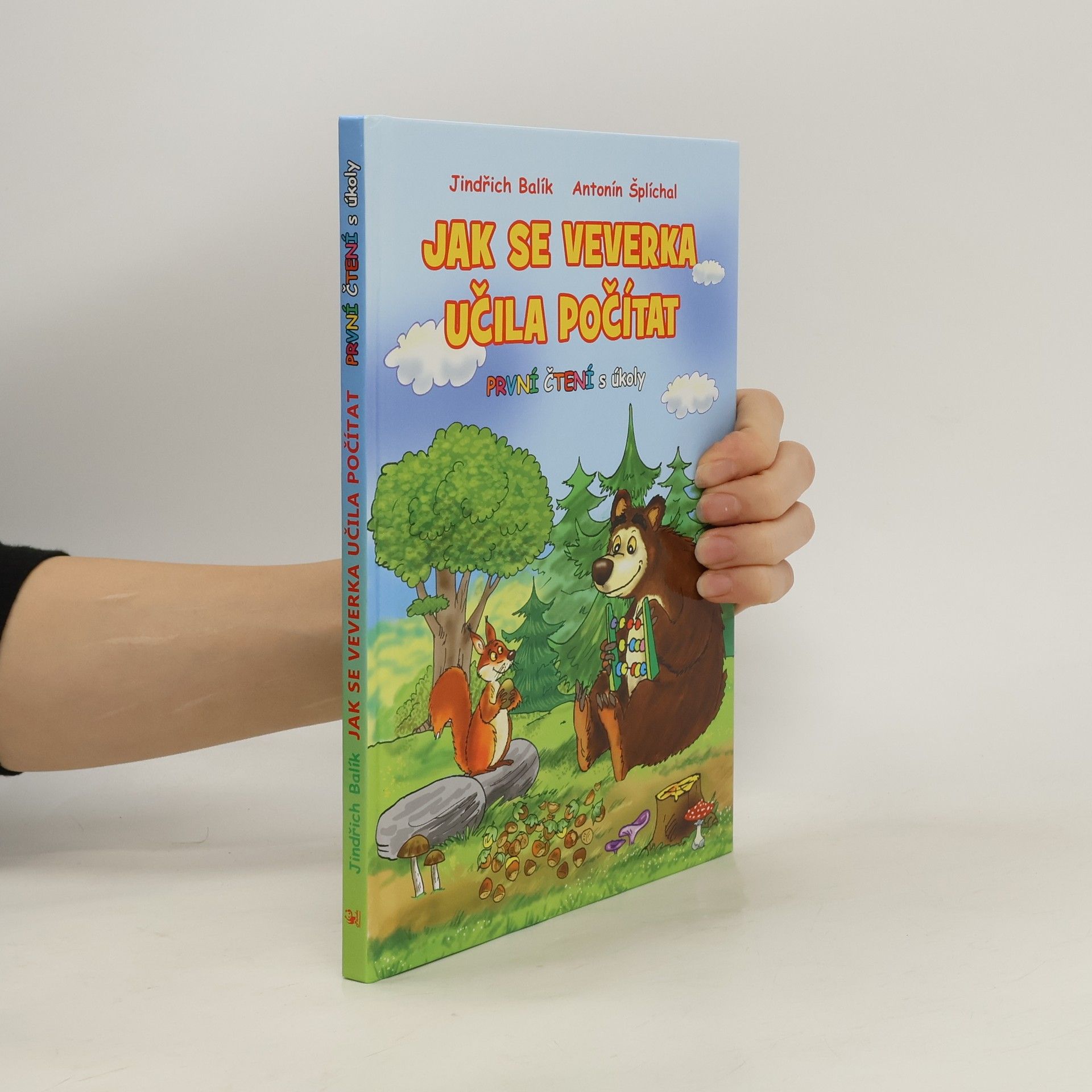 Jindřich Balík Jak se veverka učila počítat: Veselé pohádky se zvířátky