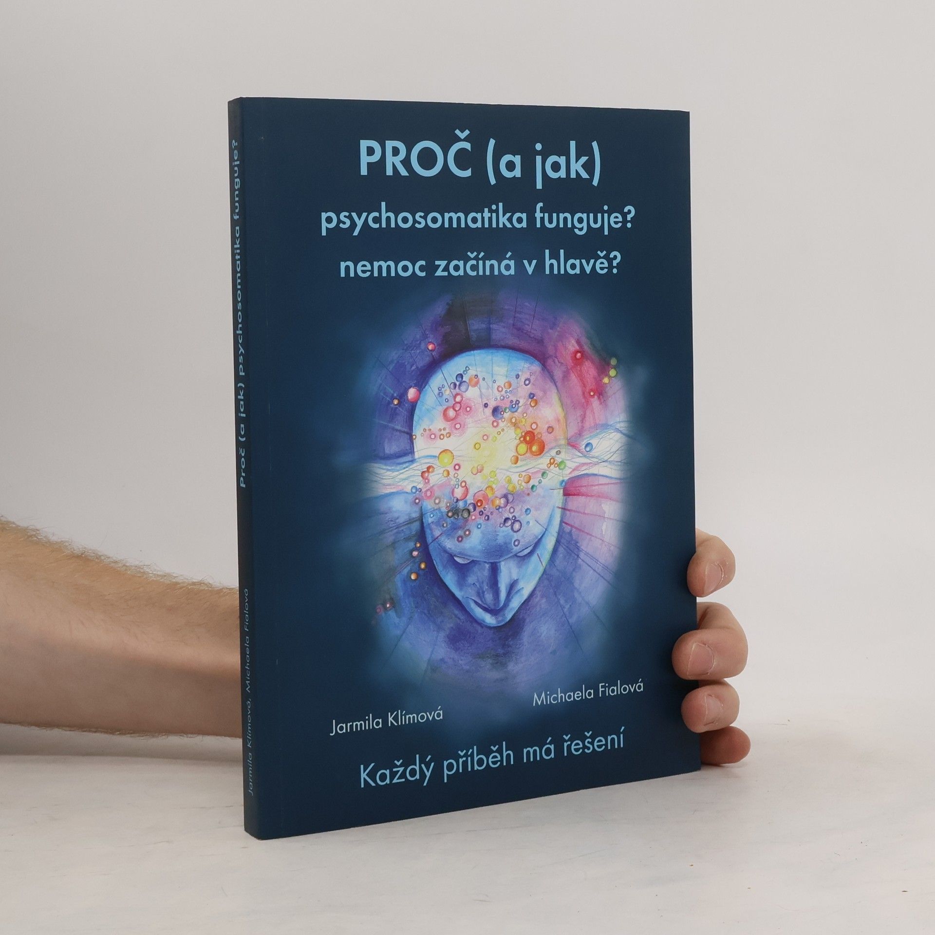 Proč (a jak) psychosomatika funguje?