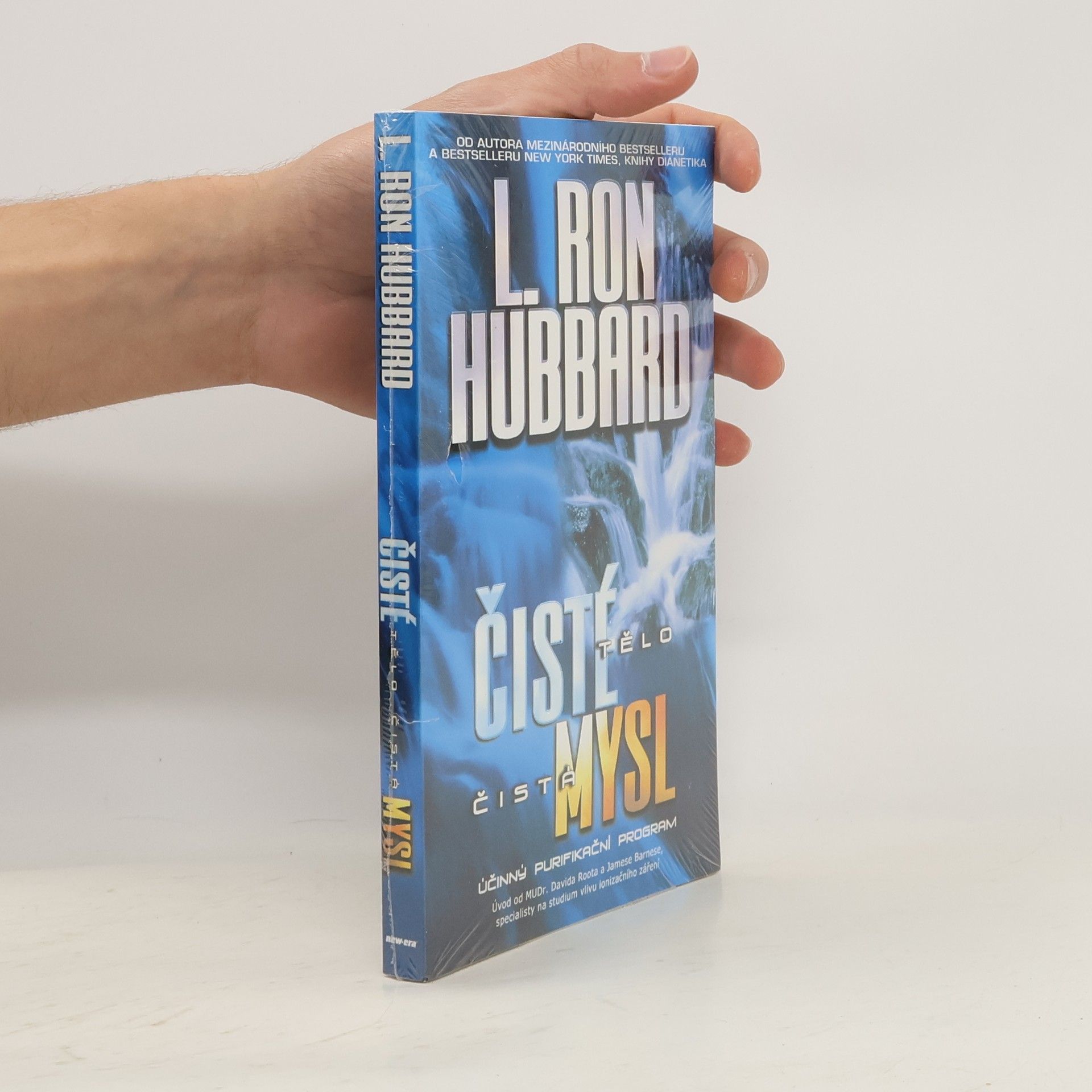 Lafayette Ronald Hubbard Čisté tělo, čistá mysl. Účinný purifikační program