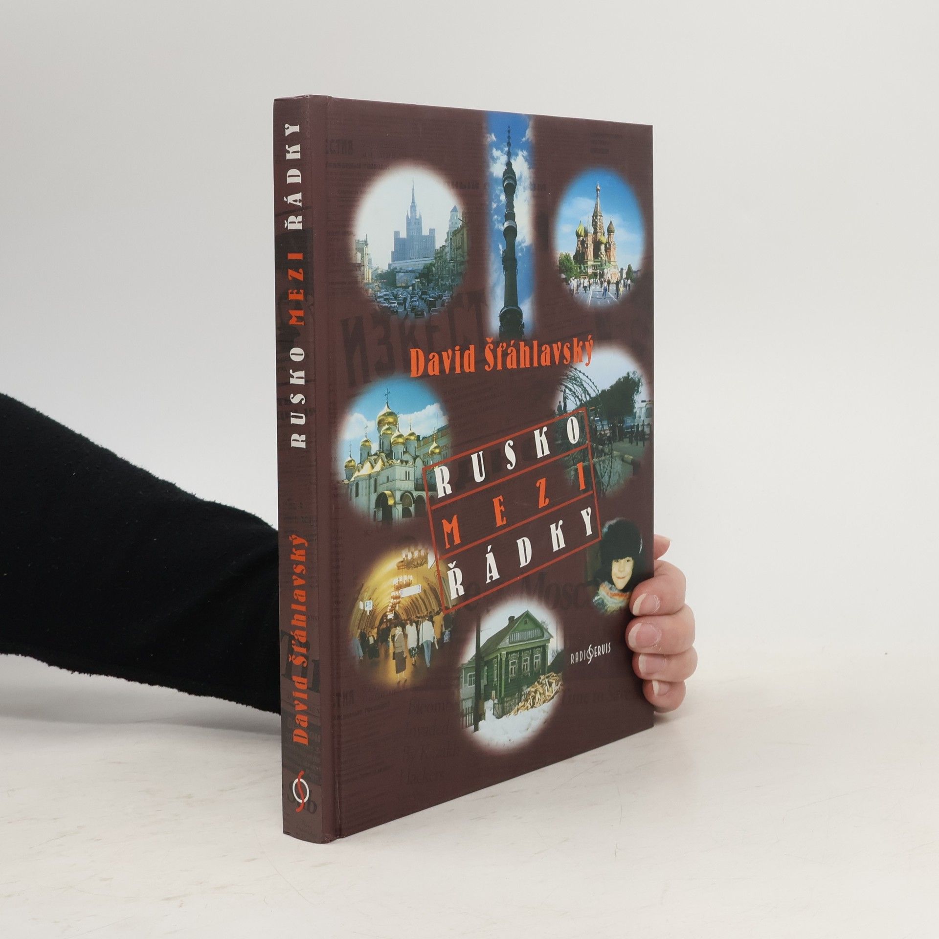 David Šťáhlavský Rusko mezi řádky