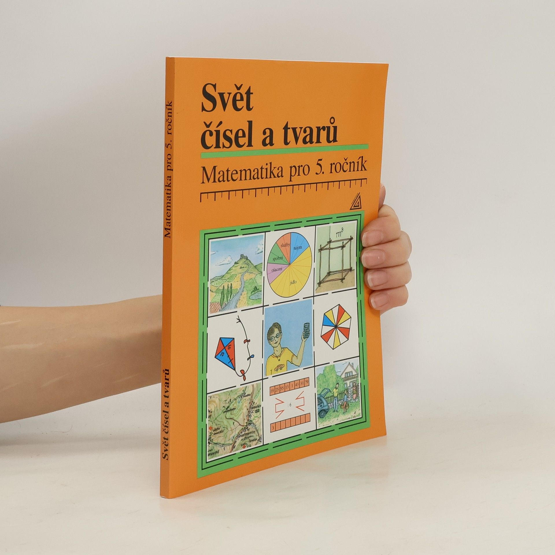 Collectif d'auteurs Svět čísel a tvarů : matematika pro 5. ročník