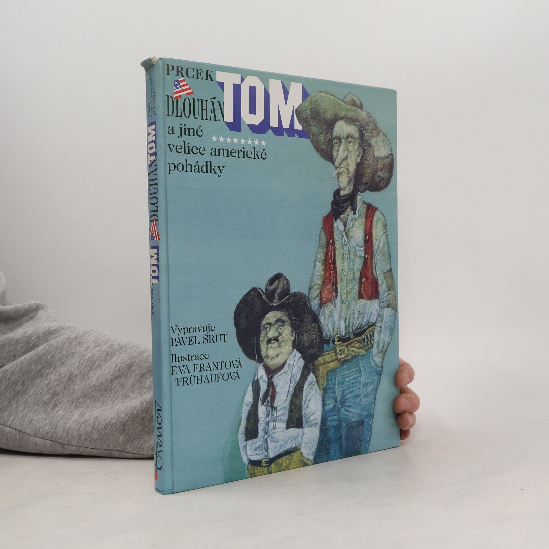 Prcek Tom a Dlouhán Tom a jiné velice americké pohádky