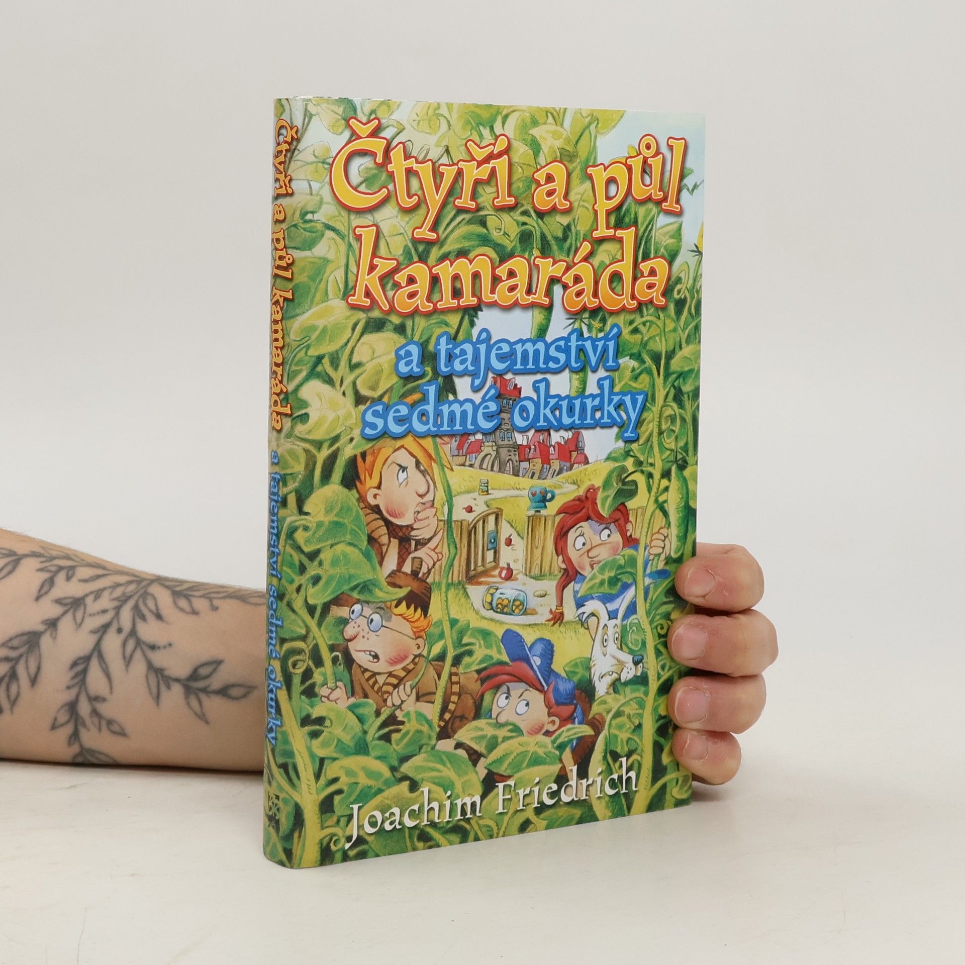 Čtyři a půl kamaráda a tajemství sedmé okurky