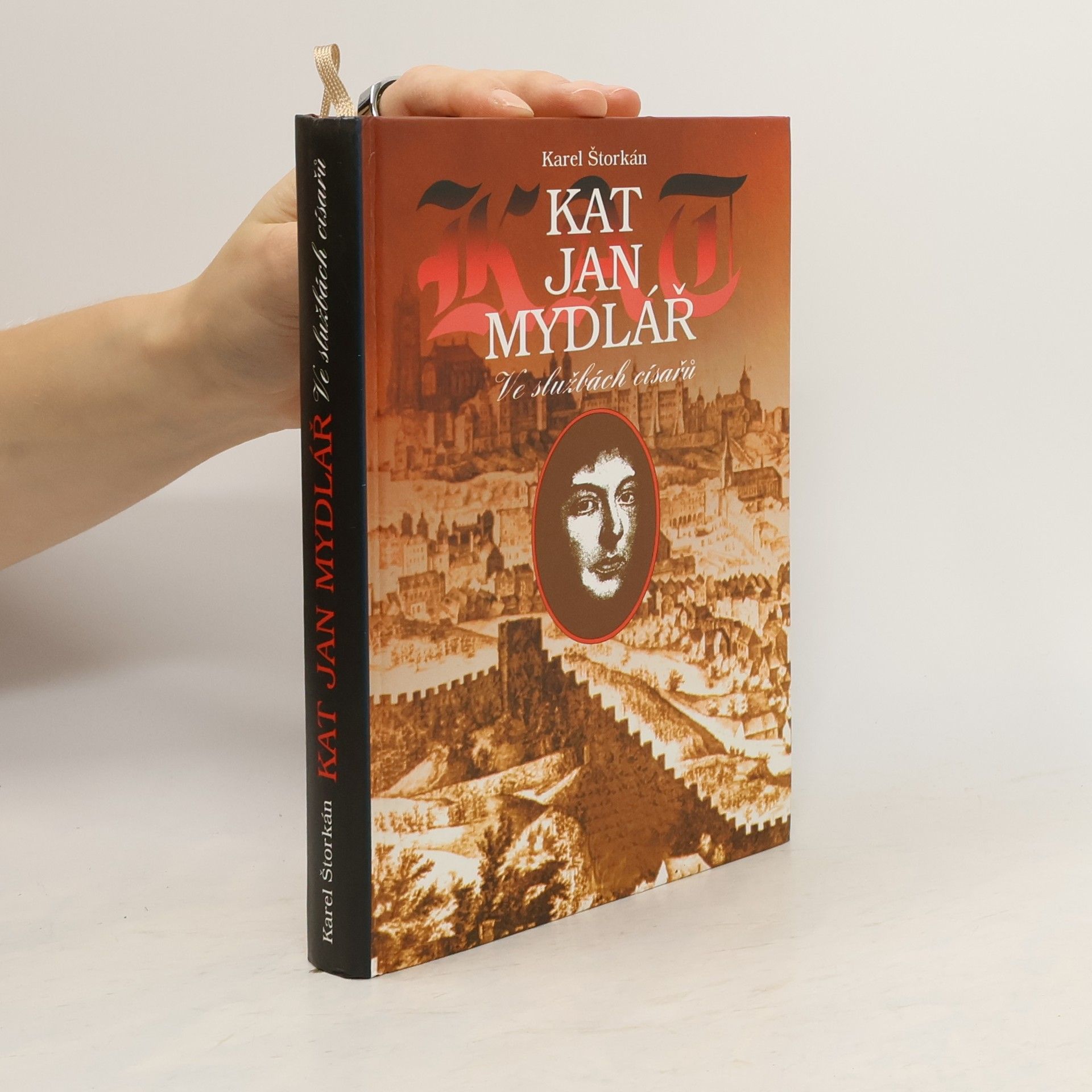 Kat Jan Mydlář. Ve službách císařů