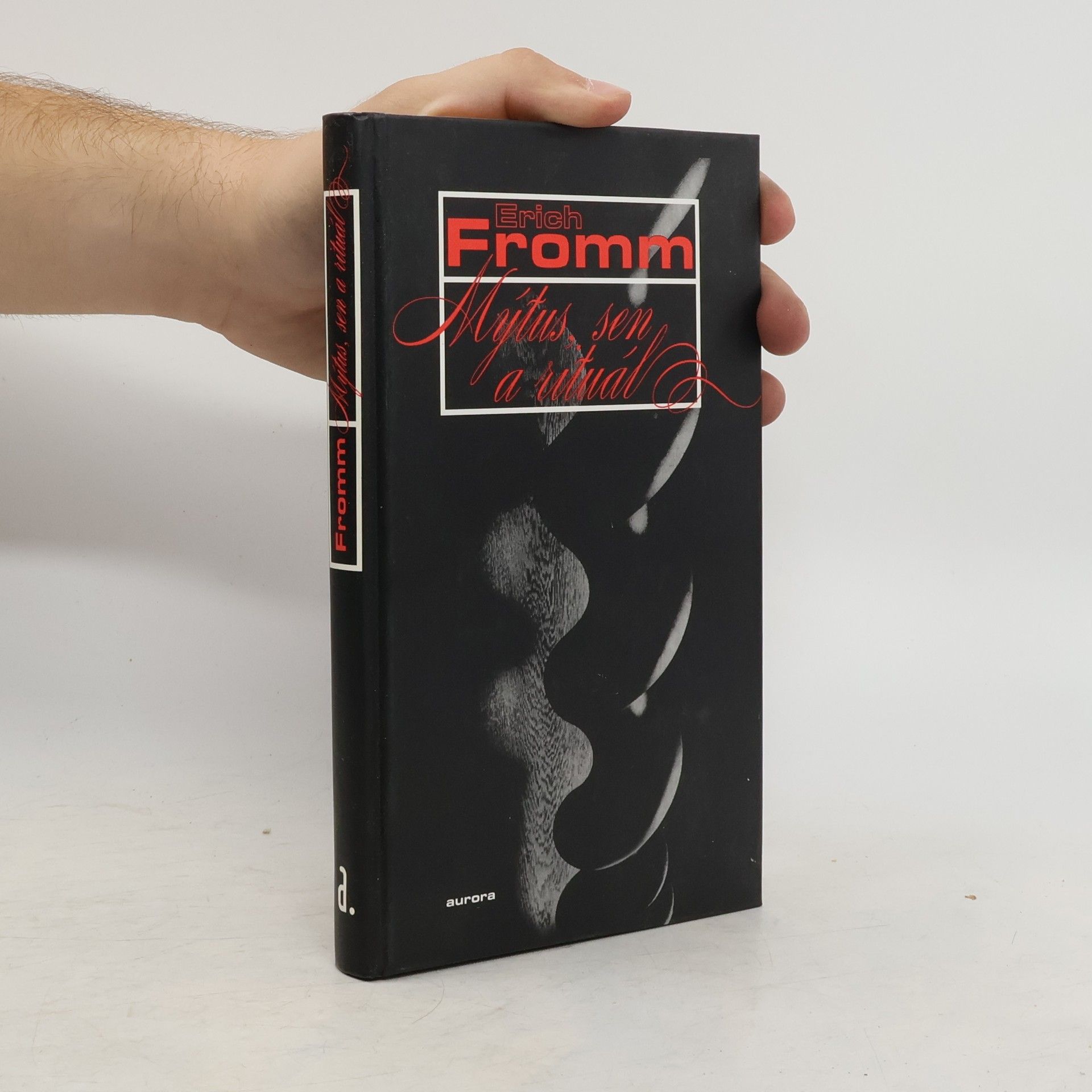 Erich Fromm Mýtus, sen a rituál