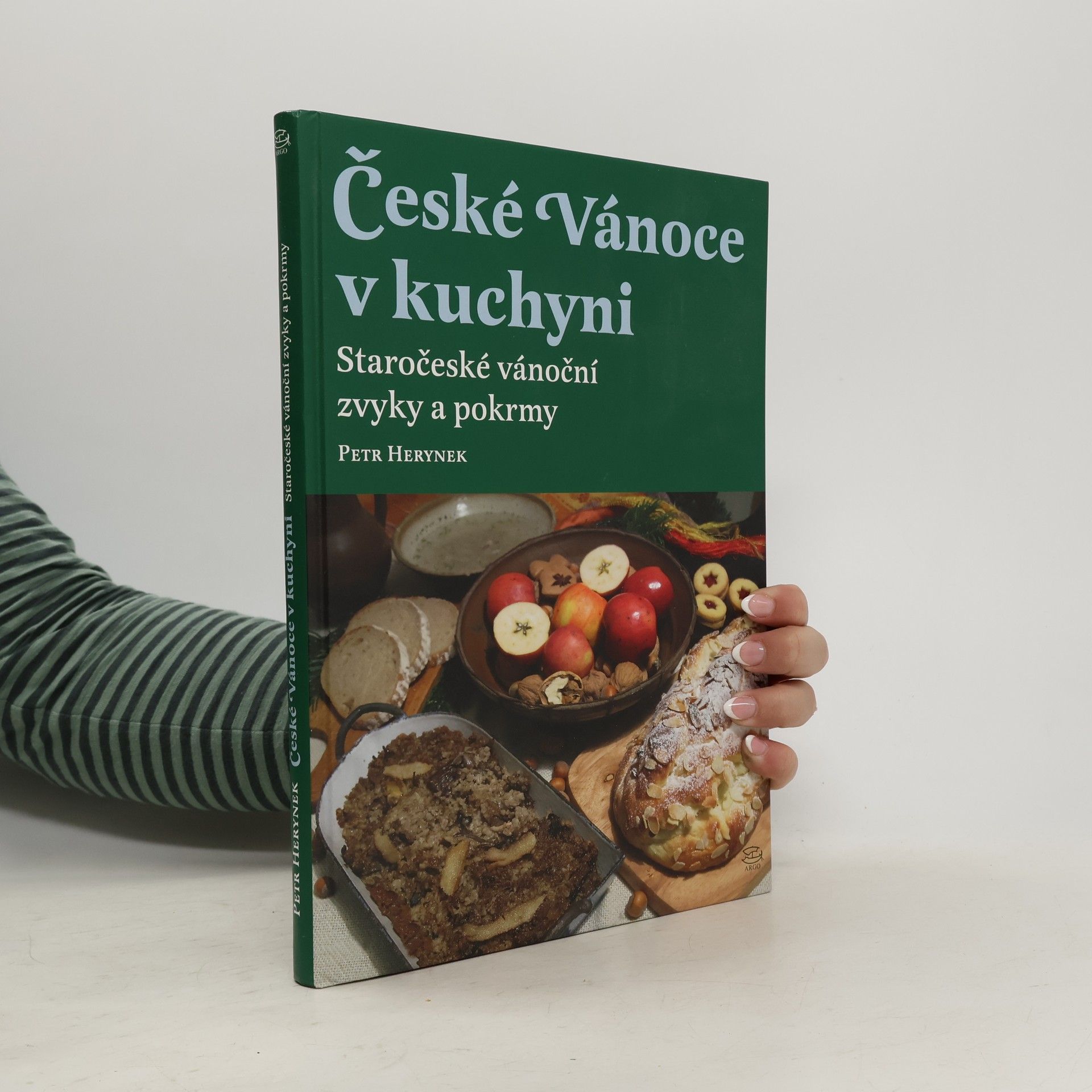 Petr Herynek České Vánoce v kuchyni: Staročeské vánoční zvyky a pokrmy