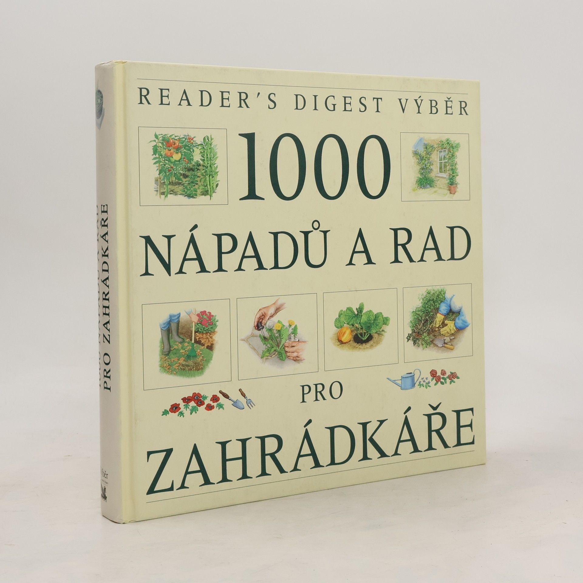 Václav Větvička 1000 nápadů a rad pro zahrádkáře