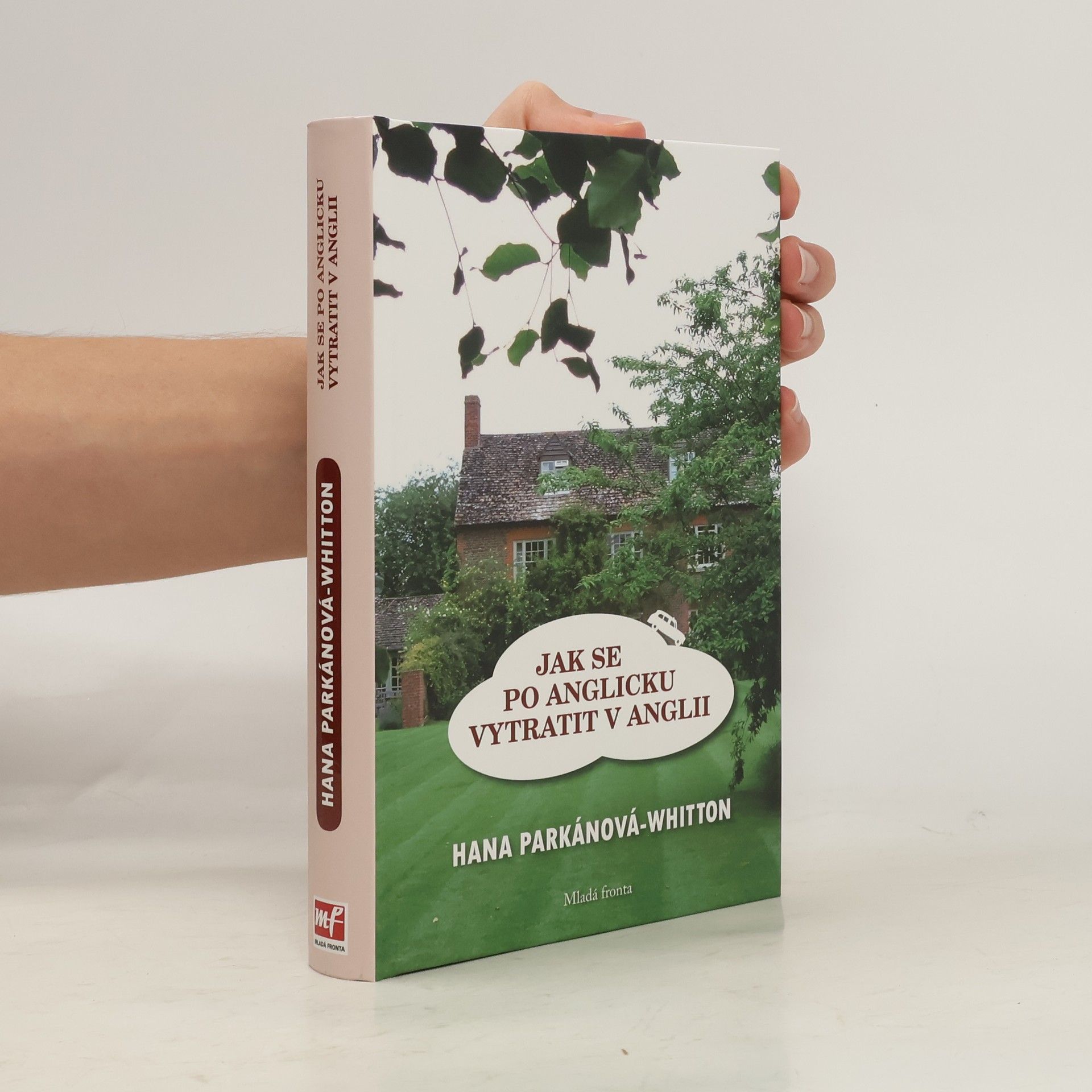 Hana Parkánová-Whitton Jak se po anglicku vytratit v Anglii