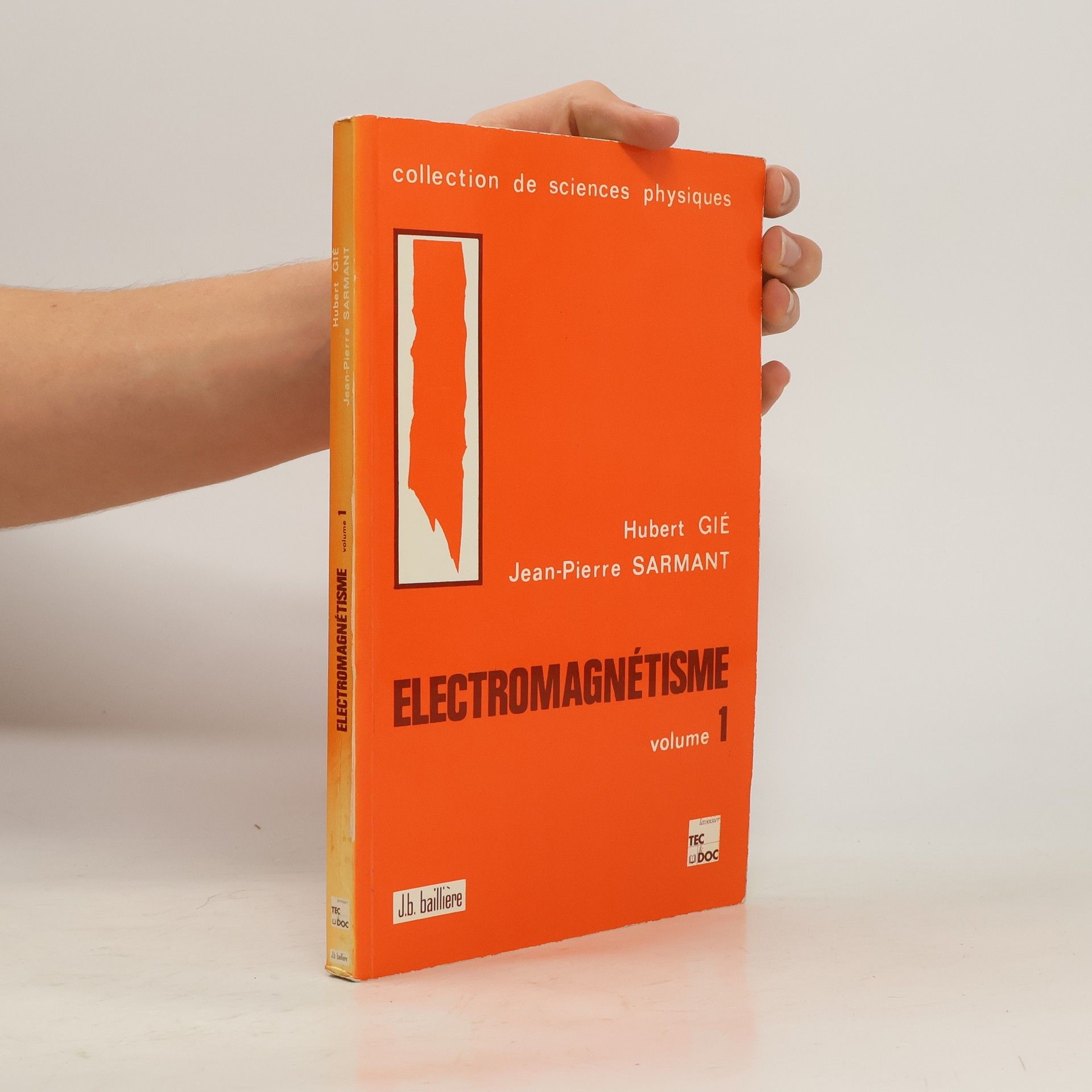 Hubert Gié Collection de sciences physiques - 1: Électromagnétisme