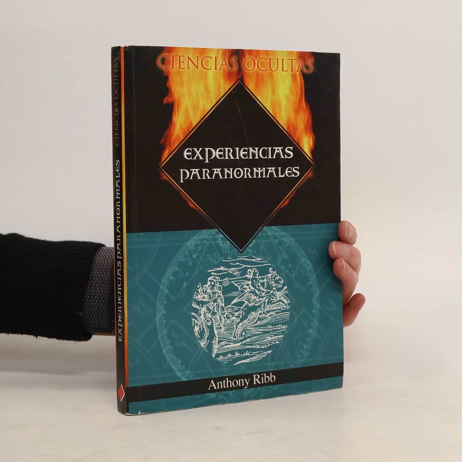 Anthony Ribb Ciencias ocultas: Experiencias paranormales
