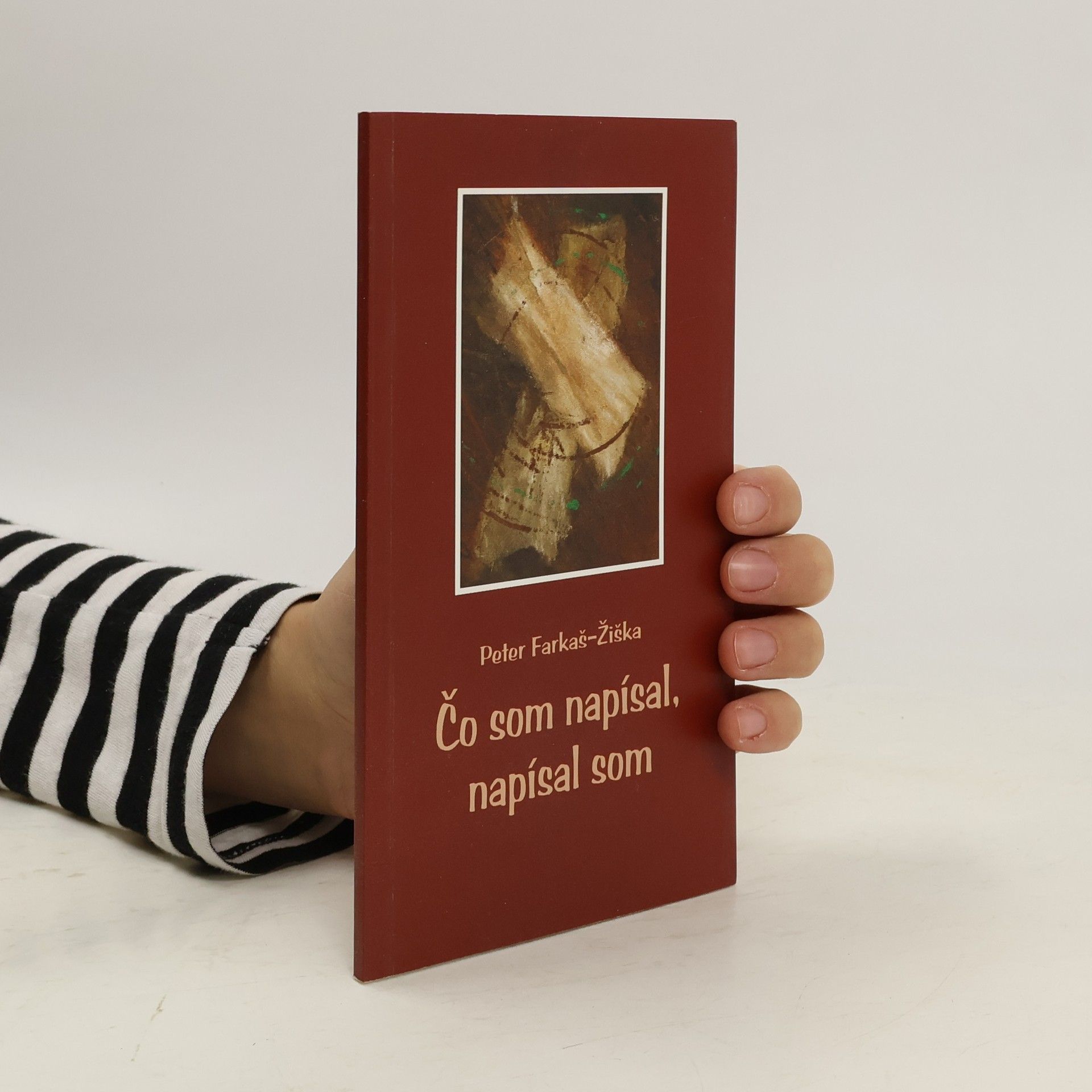 Peter Farkaš-Žiška Čo som napísal, napísal som