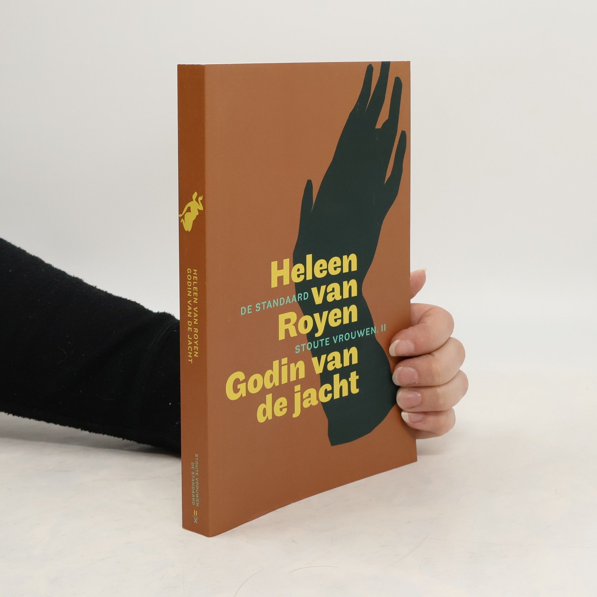 Heleen van Royen Stoute Vrouwen - 2: Godin van de jacht