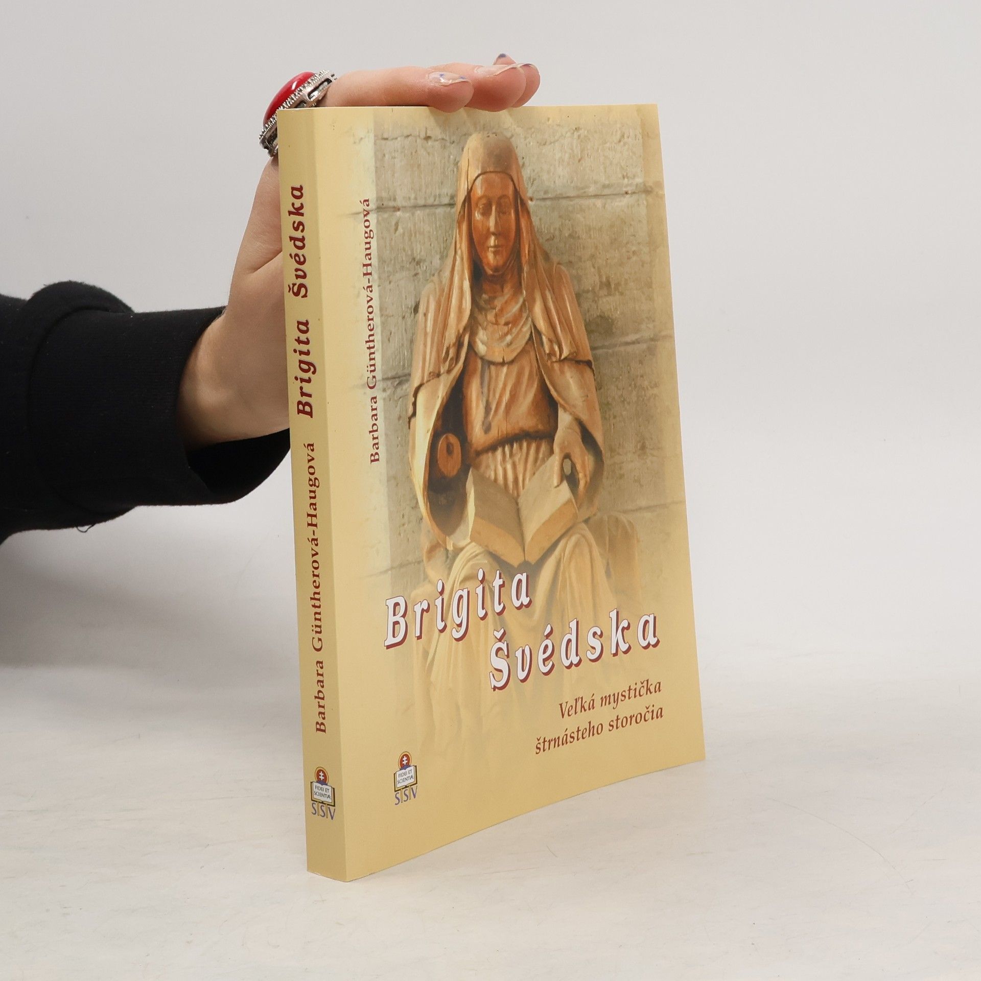 Barbara Günther-Haug Brigita Švédska: Veľká mystička 14. storočia