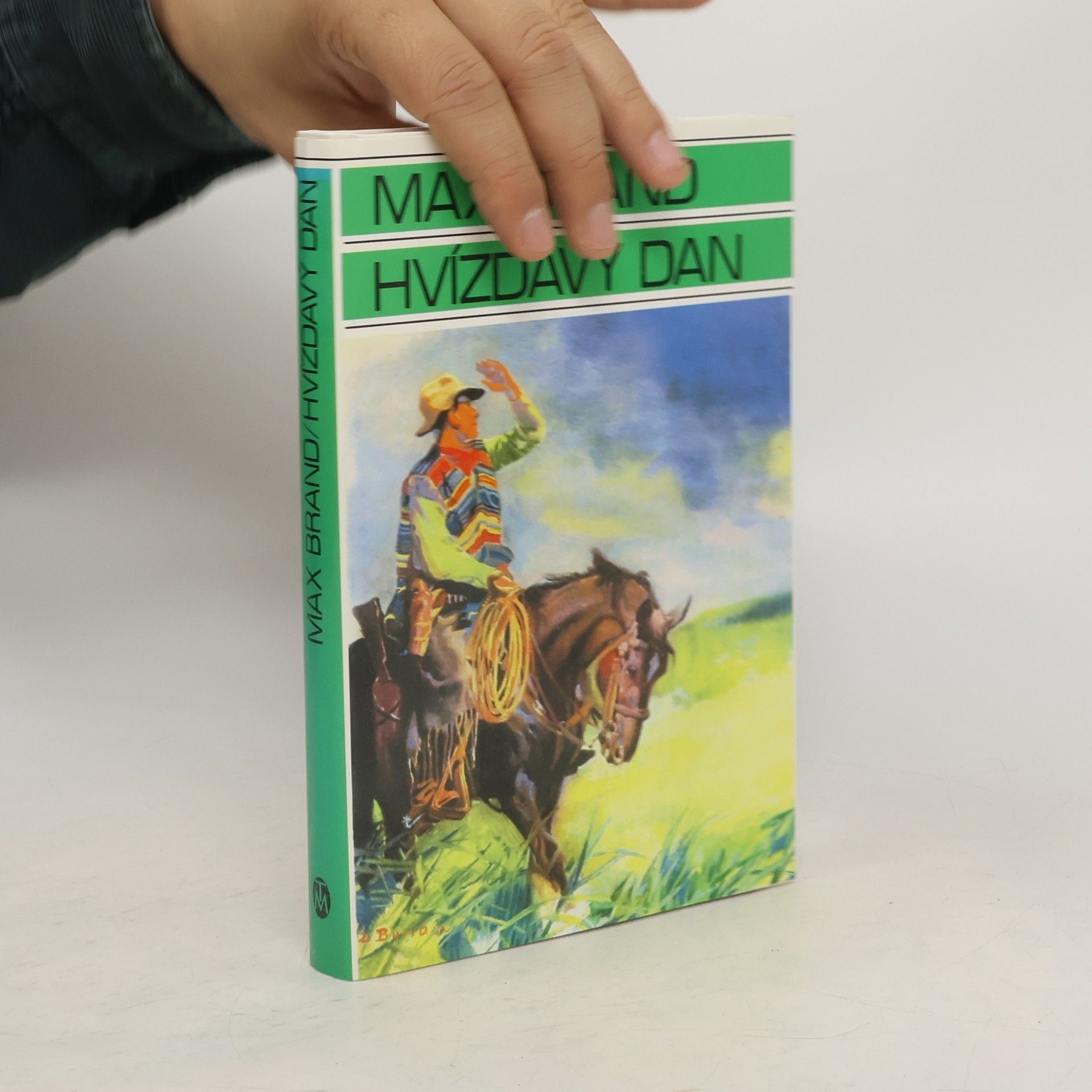 Max Brand Hvízdavý Dan