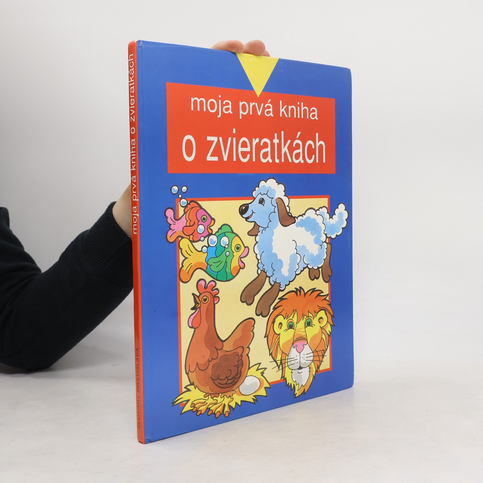 Autorenkollektiv Moja prvá kniha o zvieratkách
