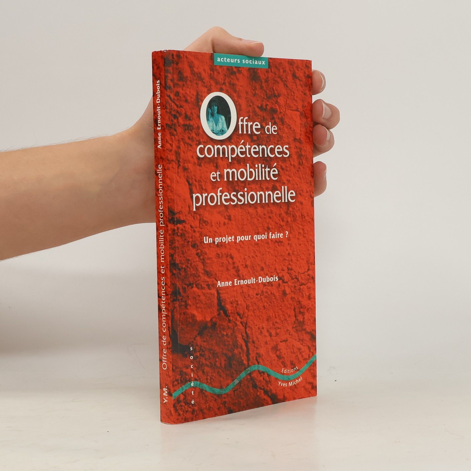 Anne Ernoult-Dubois Offre de compétences et mobilité professionnelle
