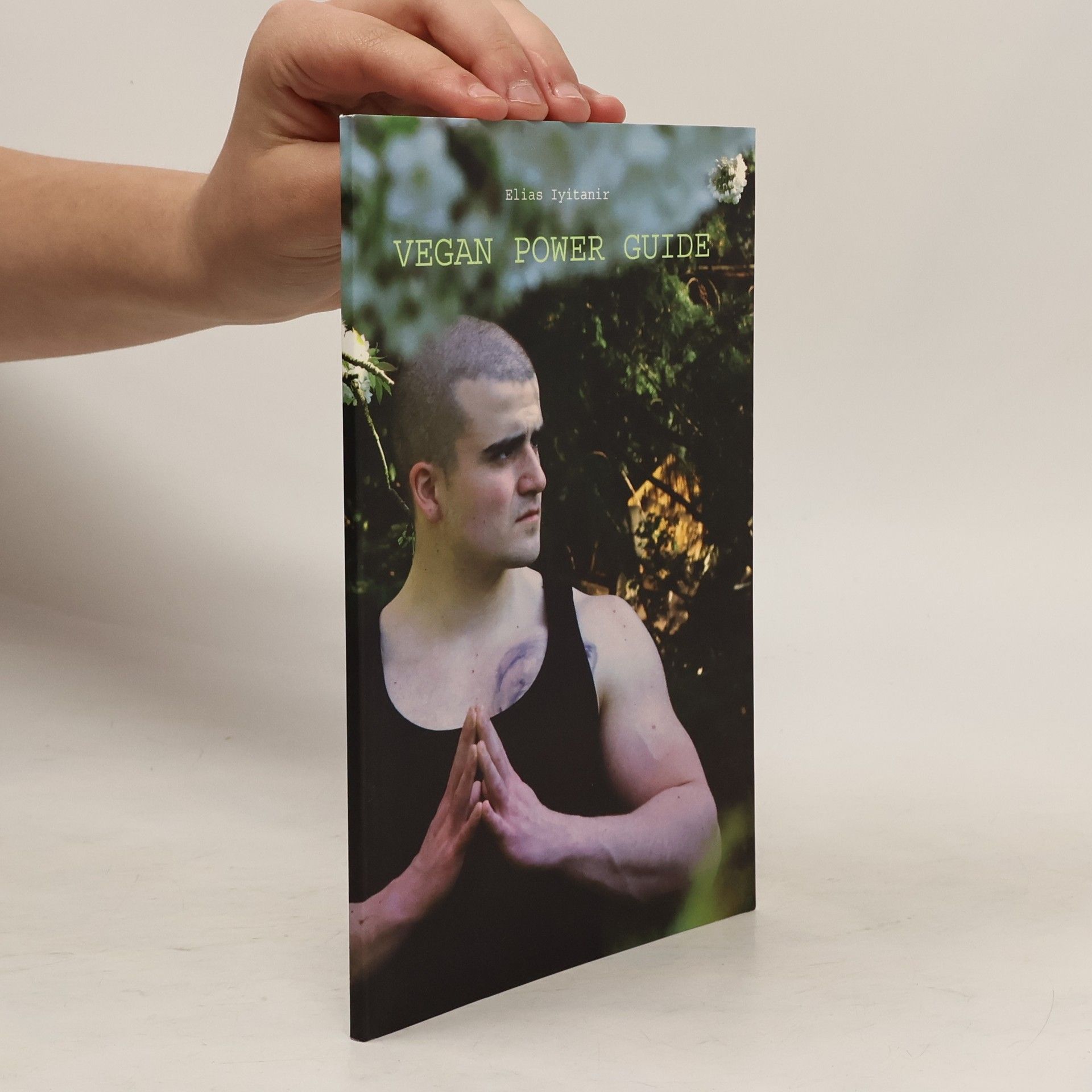 Elias IyiTanir Vegan Power Guide