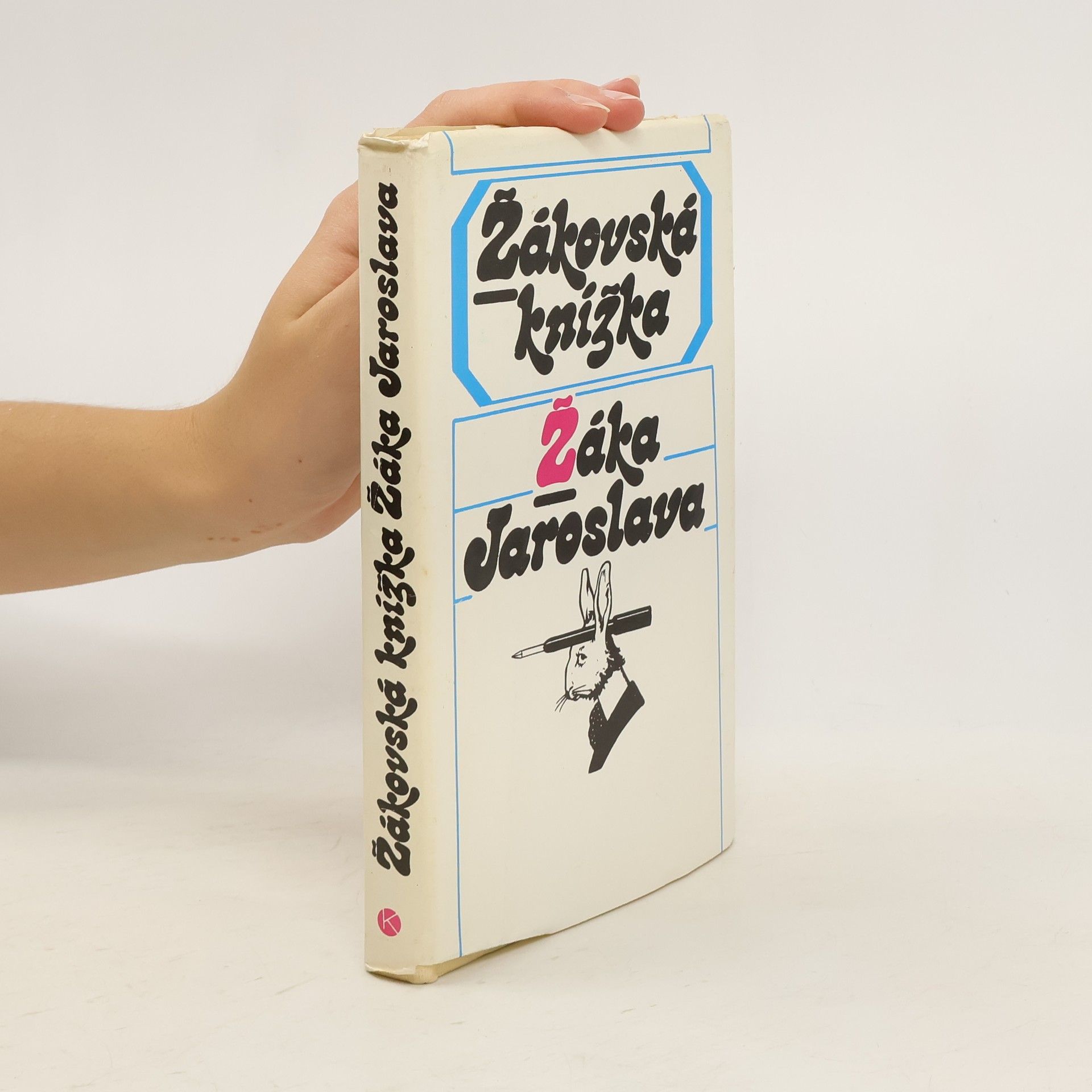 Žákovská knížka Žáka Jaroslava