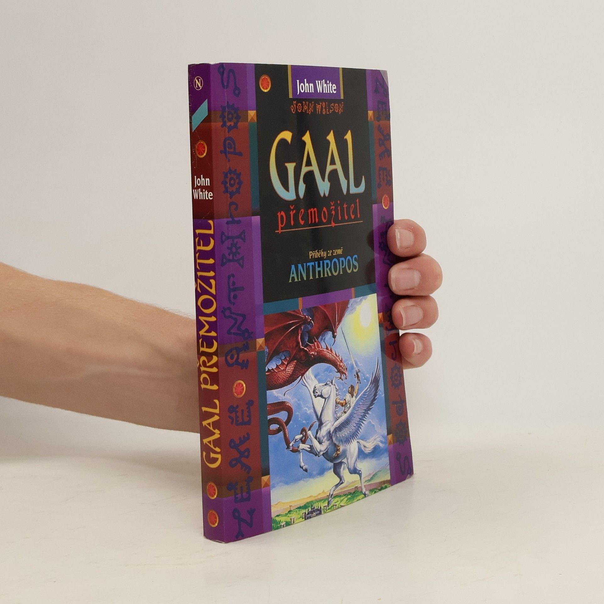 John White Gaal přemožitel: příběhy ze země Anthropos