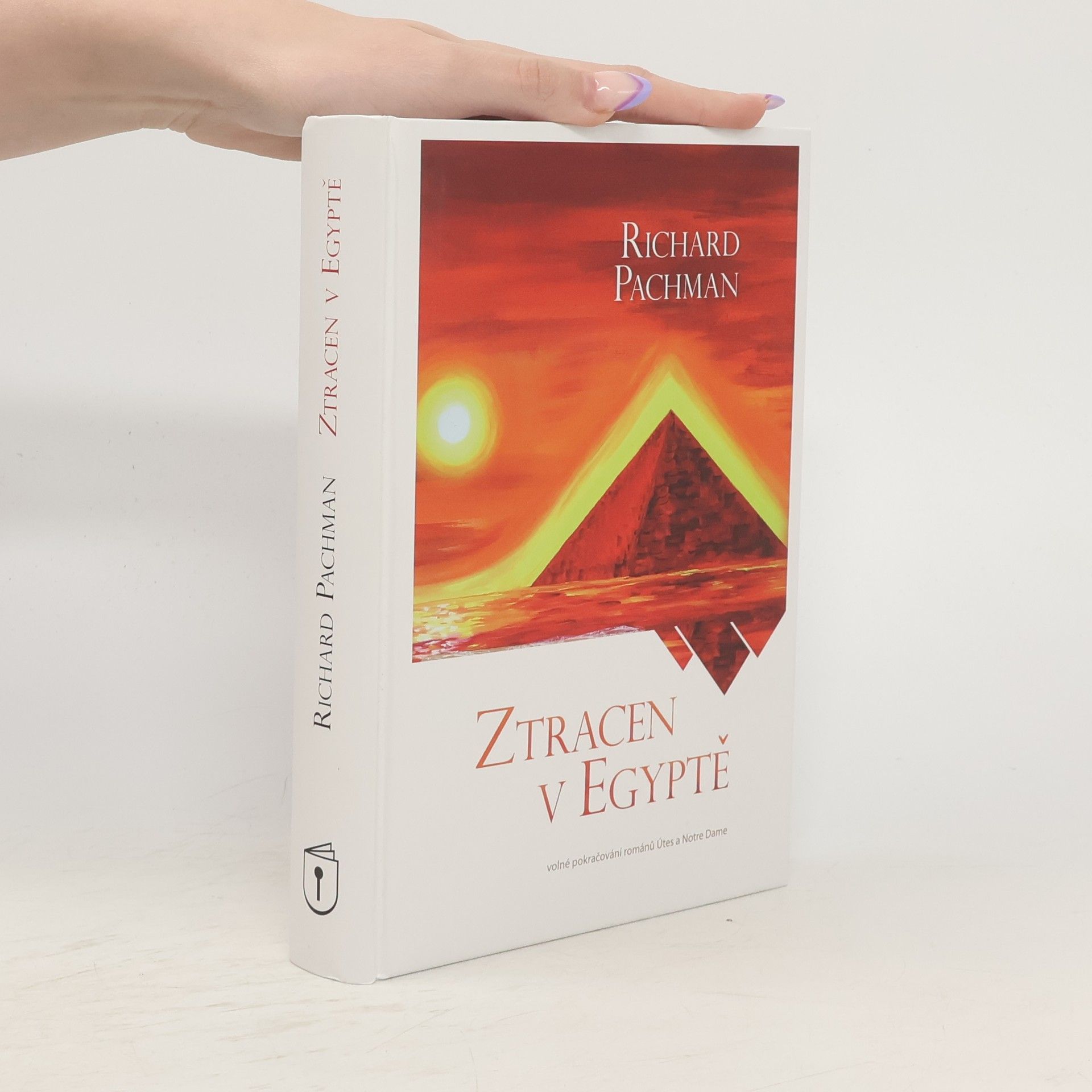 Richard Pachman Ztracen v Egyptě : volné pokračování románů Útes a Notre Dame
