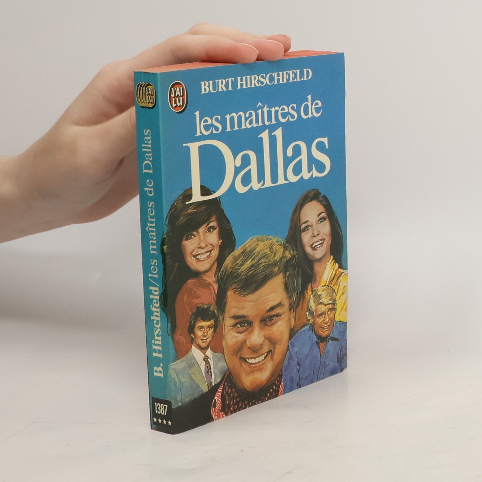 Burt Hirschfeld Les maîtres de Dallas